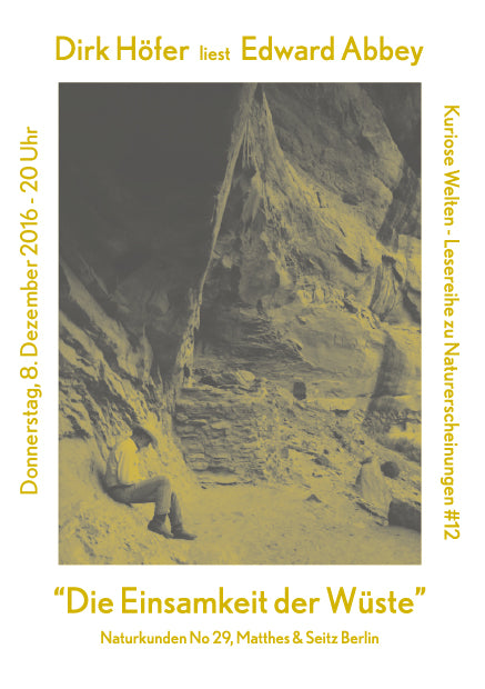 Kuriose Welten #12: Dirk Höfer liest aus “Die Einsamkeit der Wüste” von Edward Abbey | Do. 8. Dezember