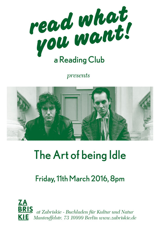 Read What You Want! A reading Club presents: ‘The Art of being Idle’ | Sat. 11th March
