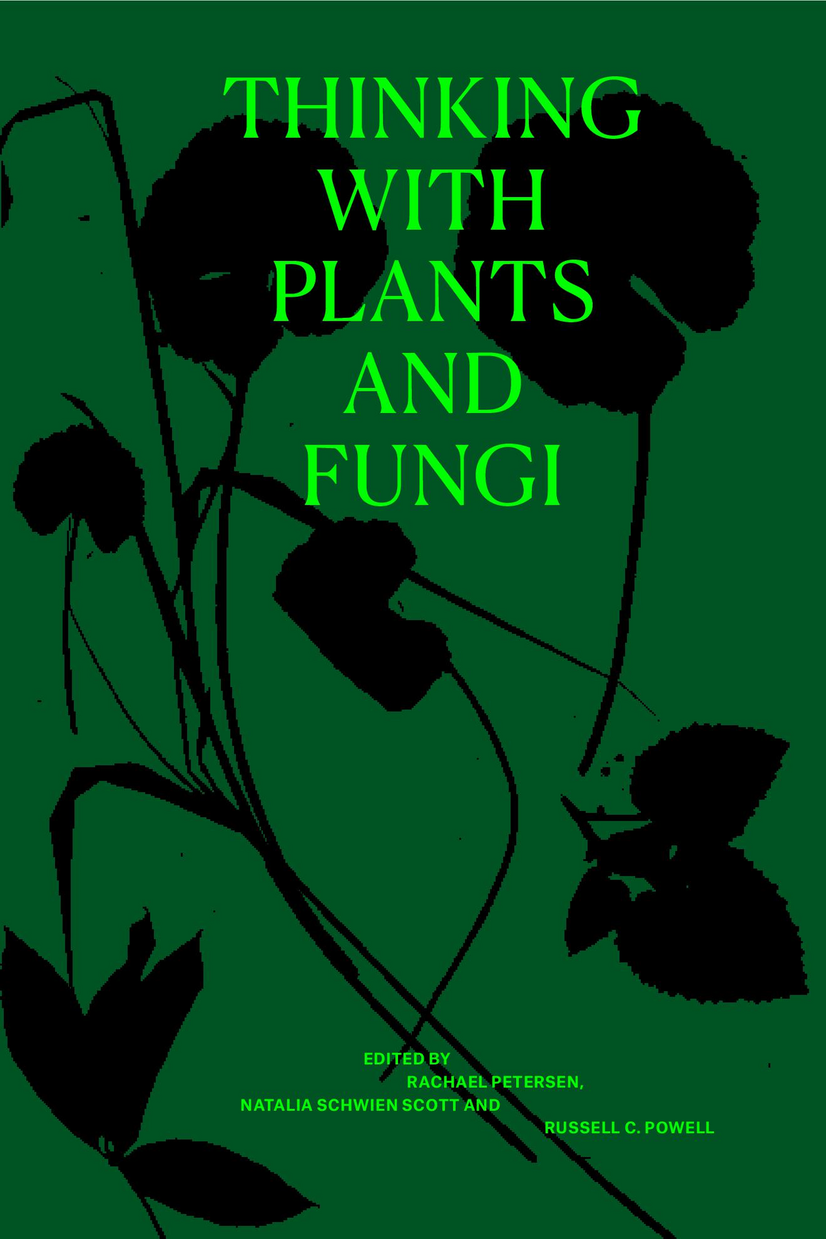 Thinking with Plants and Fungi