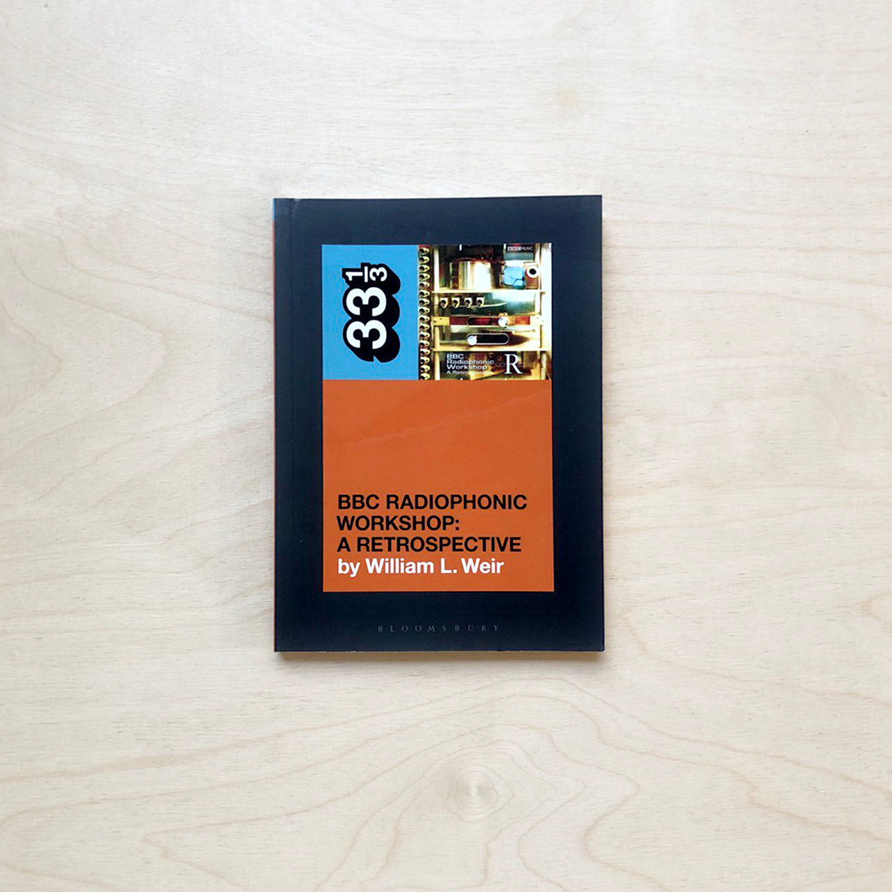 BBC Radiophonic Workshop's BBC Radiophonic Workshop - A Retrospective (33 1/3)