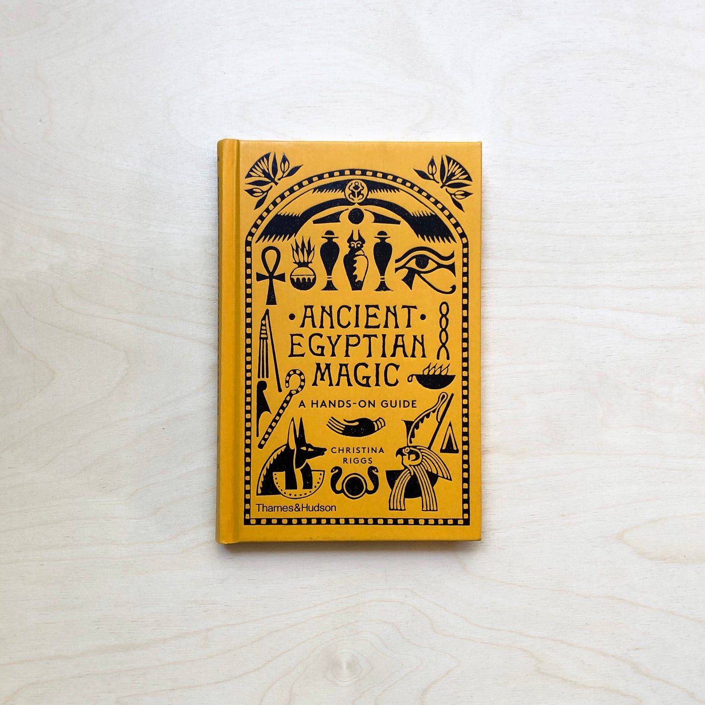 Ancient Egyptian Magic: A Hands-on Guide