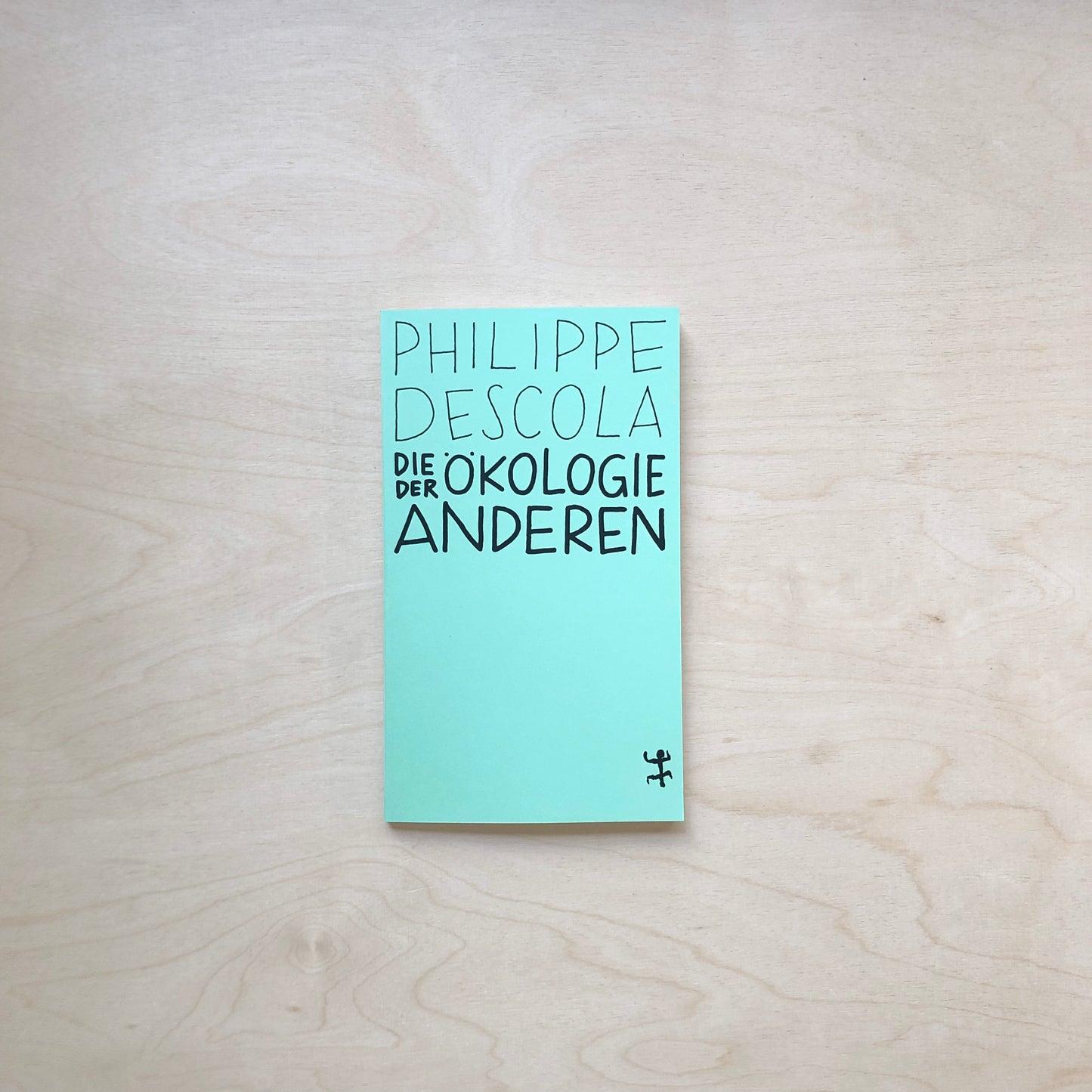 Die Ökologie der Anderen - Paperback