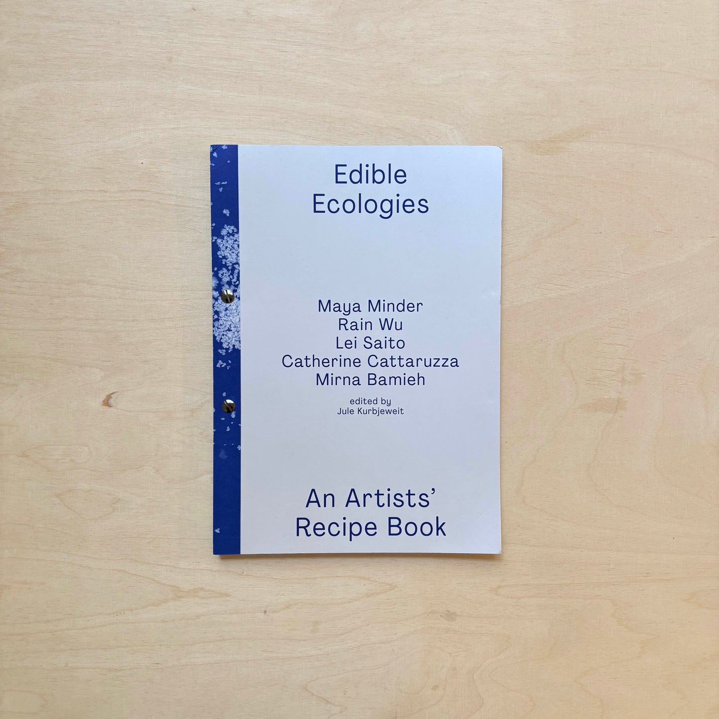 Edible Ecologies – An Artists’ Recipe Book
