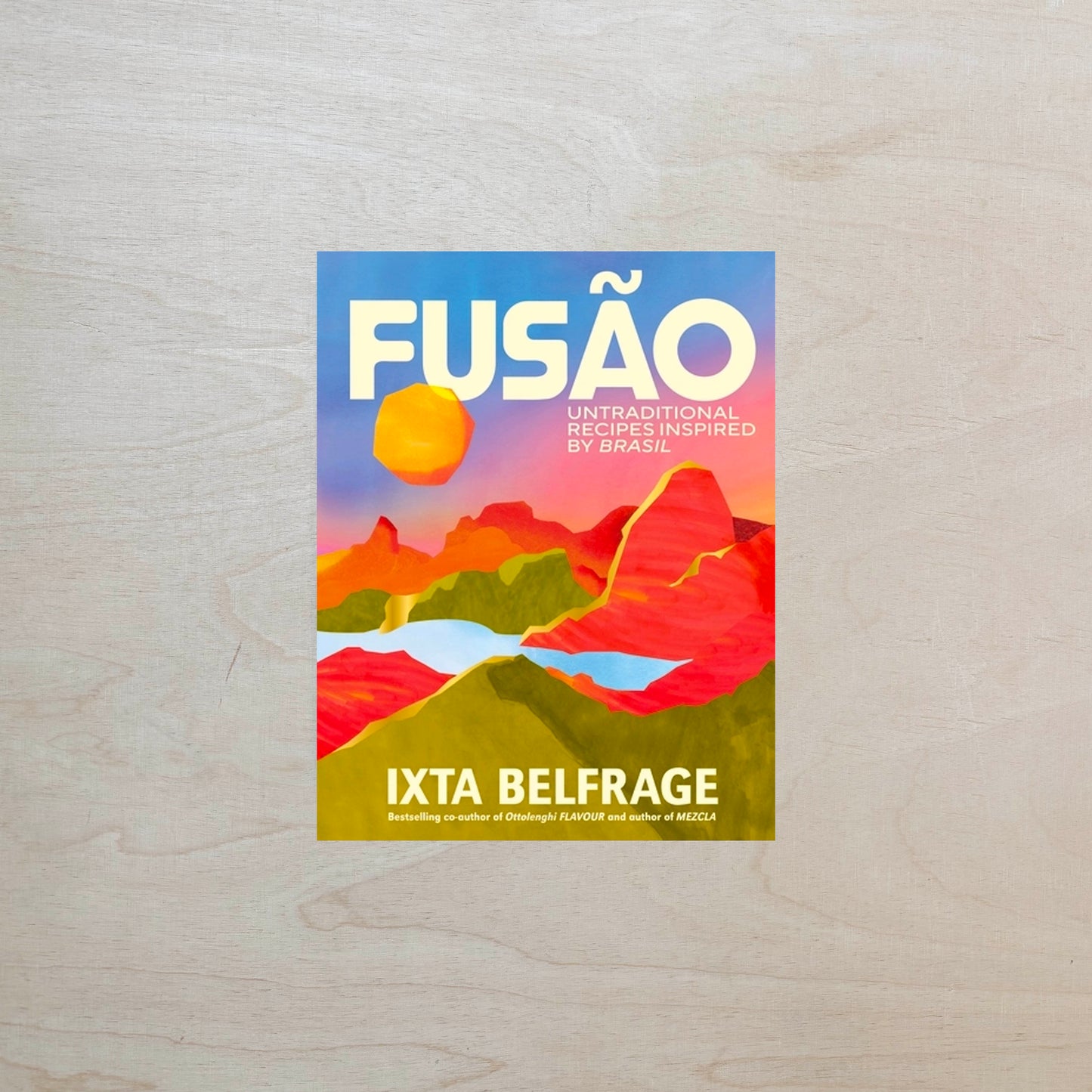 FUSÃO - Untraditional recipes inspired by Brasil - PRE-ORDER!