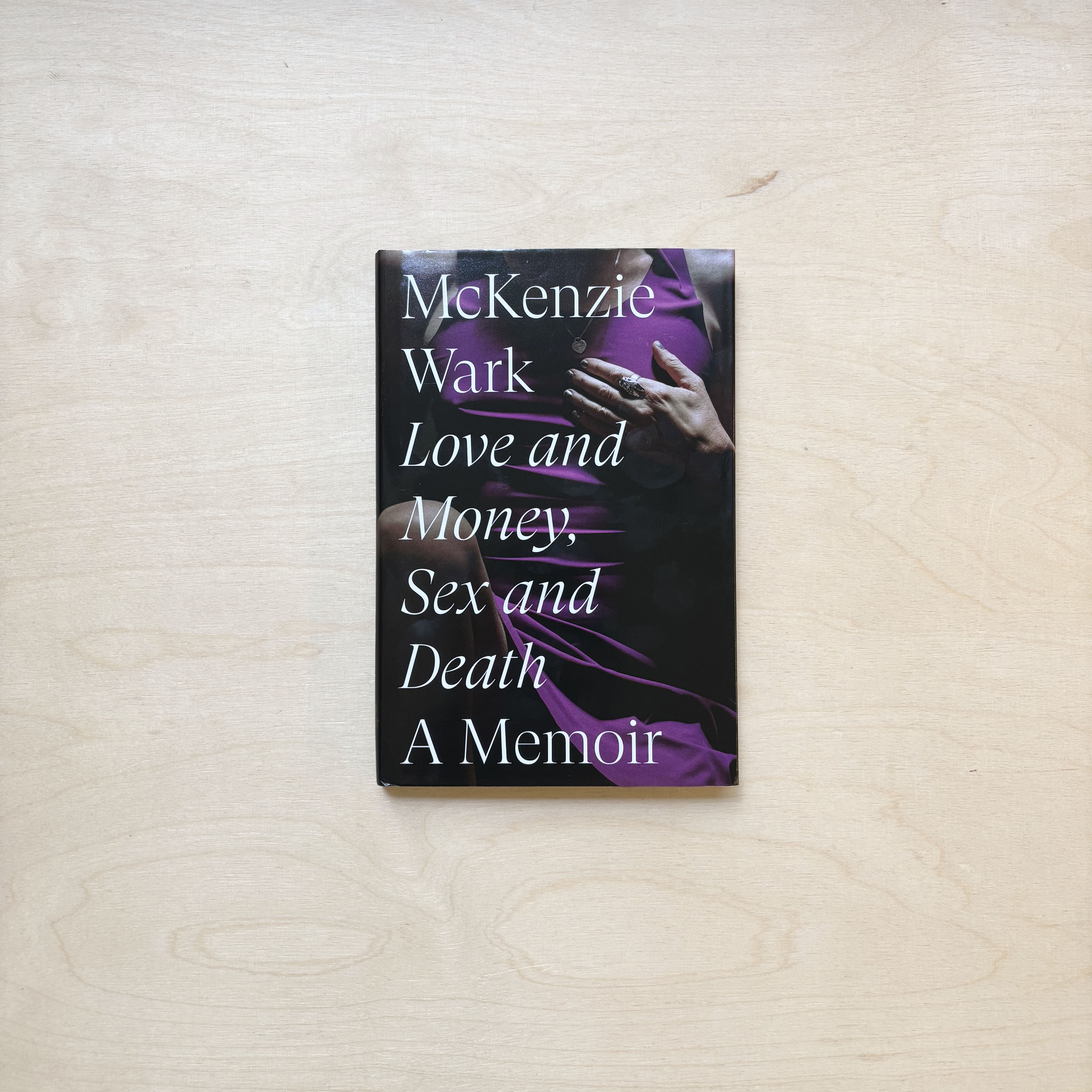 Love and Money, Sex and Death - A Memoir – Zabriskie Buchladen für