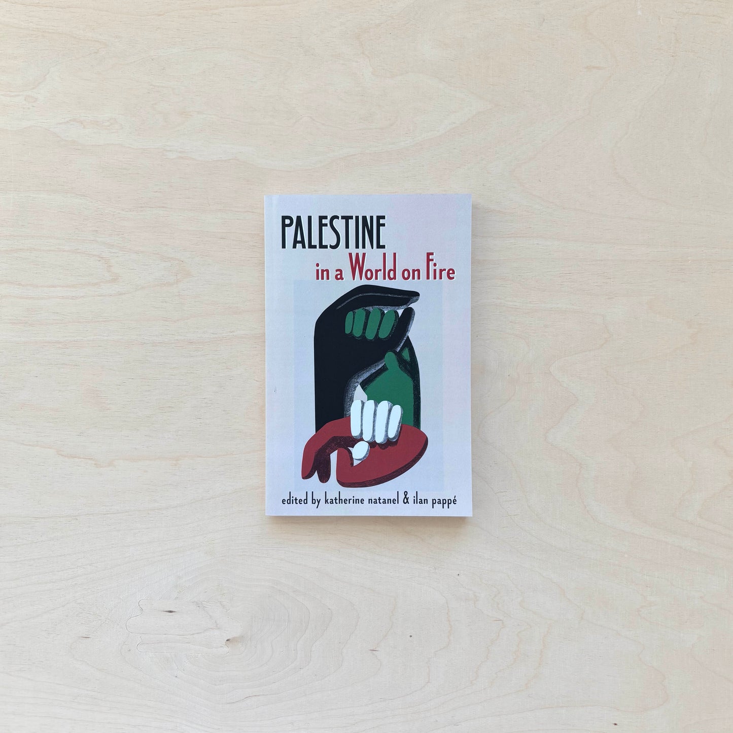 Palestine In A World On Fire