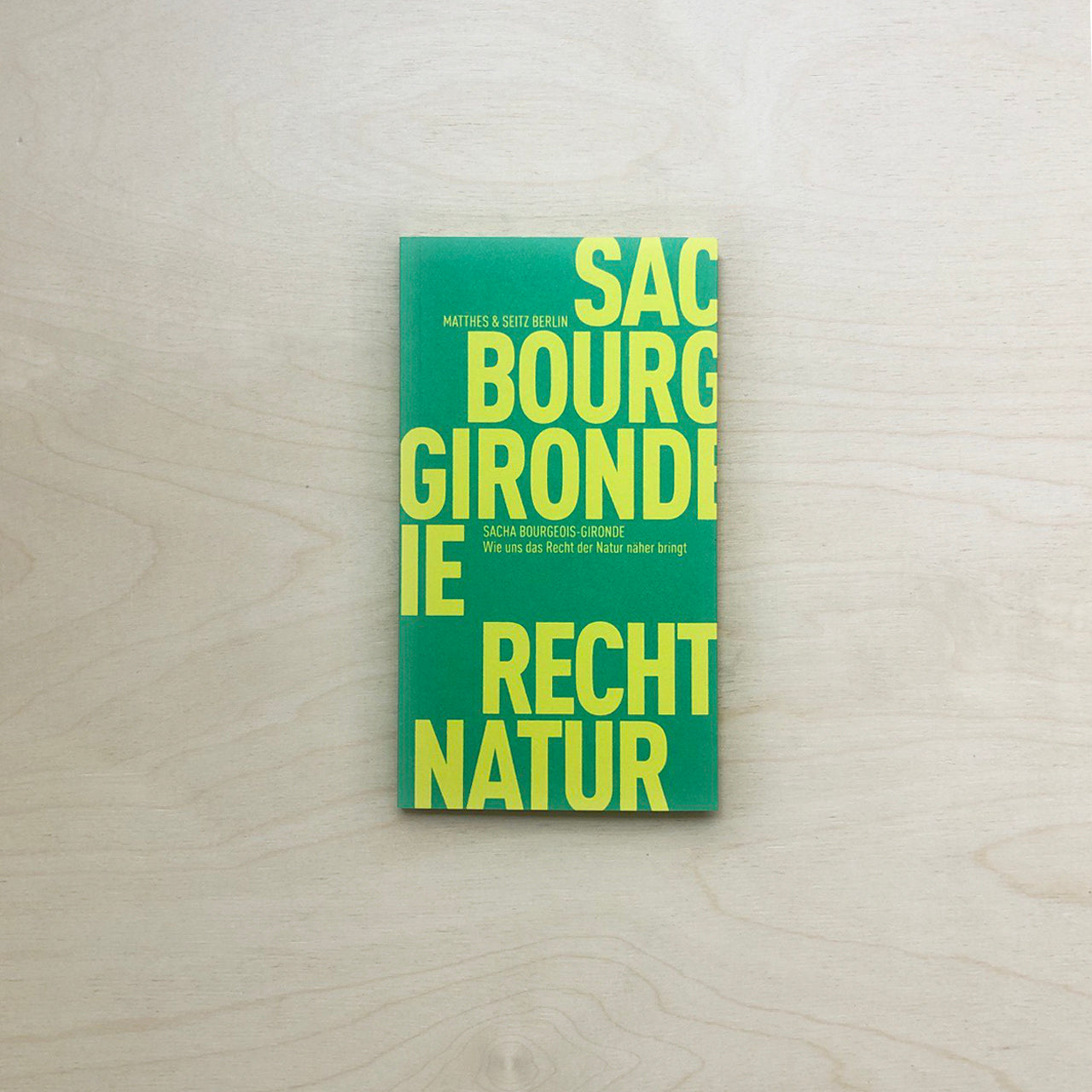 Wie uns das Recht der Natur näher bringt