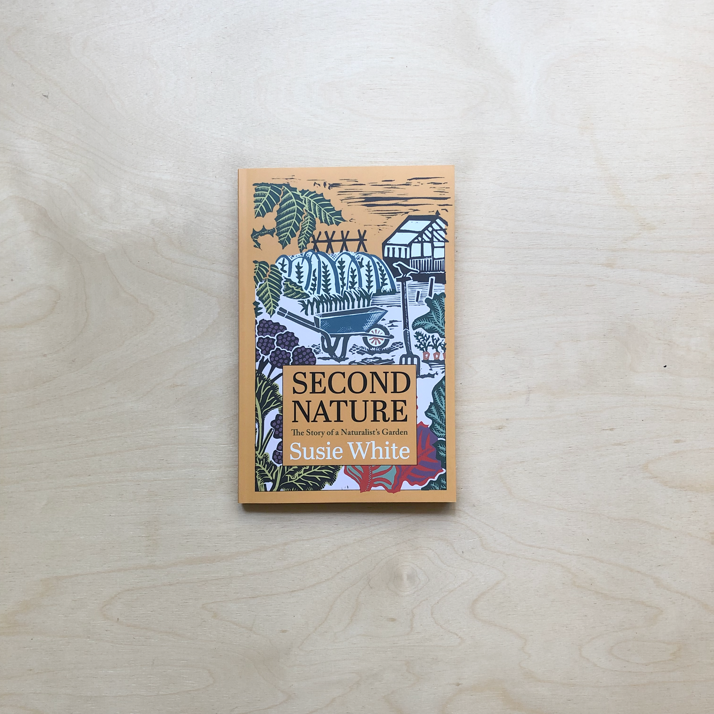 Second Nature - The Story of a Naturalist's Garden