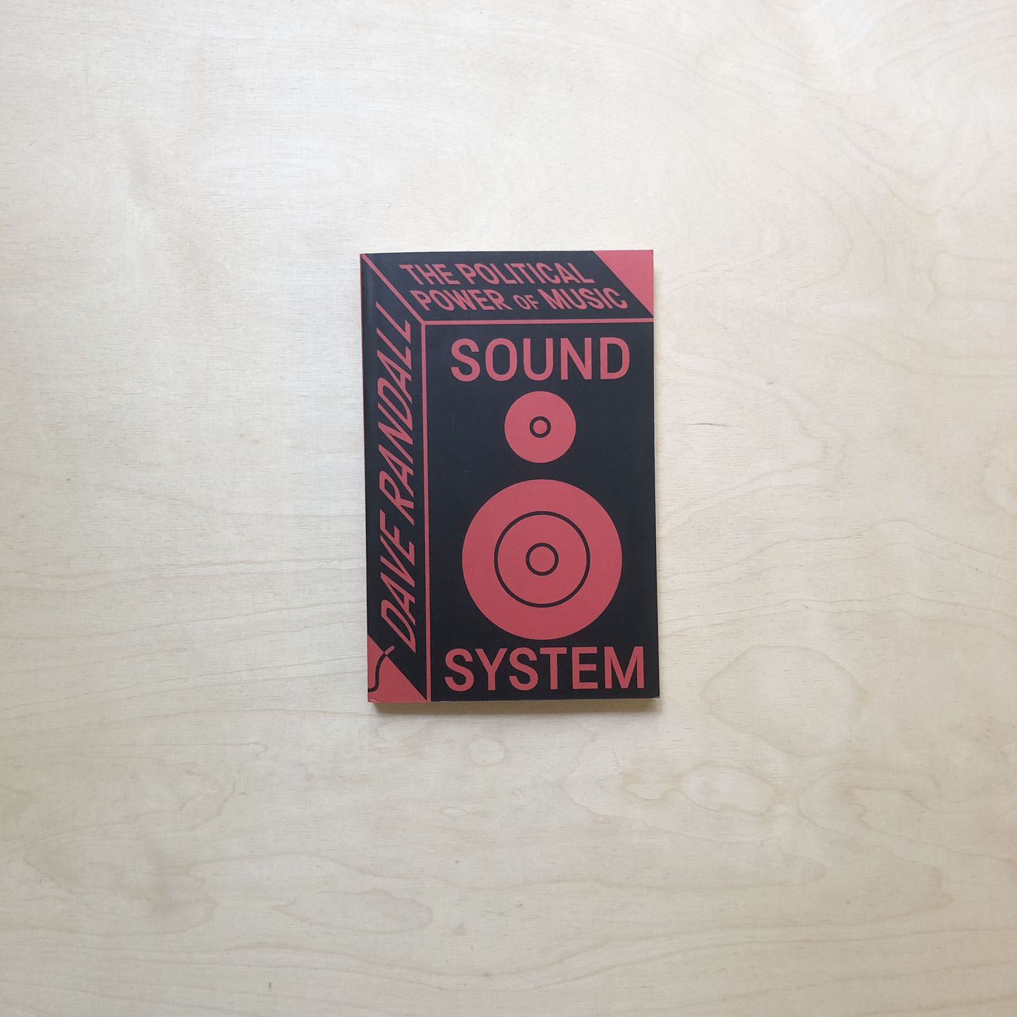 Sound System - The Political Power of Music - New Updated Edition
