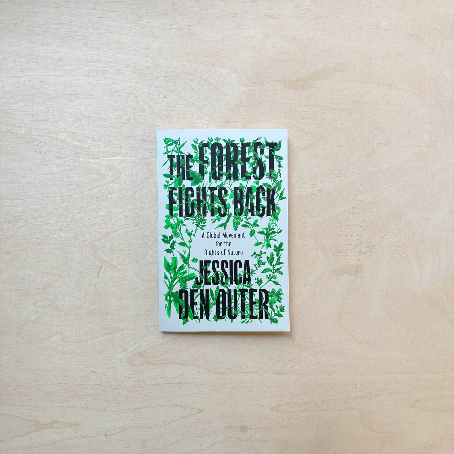 The Forest Fights Back - A Global Movement for the Rights of Nature
