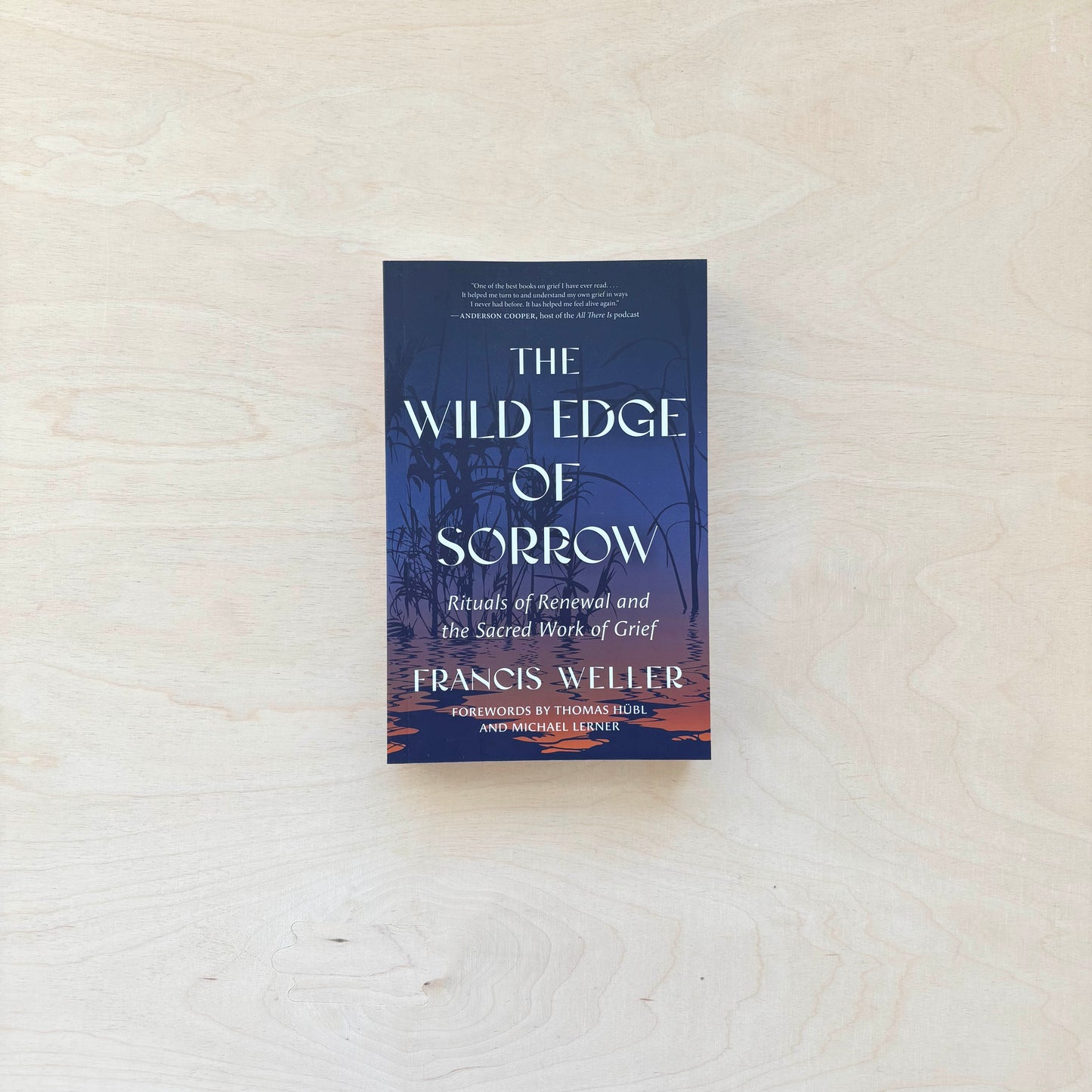 The Wild Edge of Sorrow: Rituals of Renewal and the Sacred Work of Grief