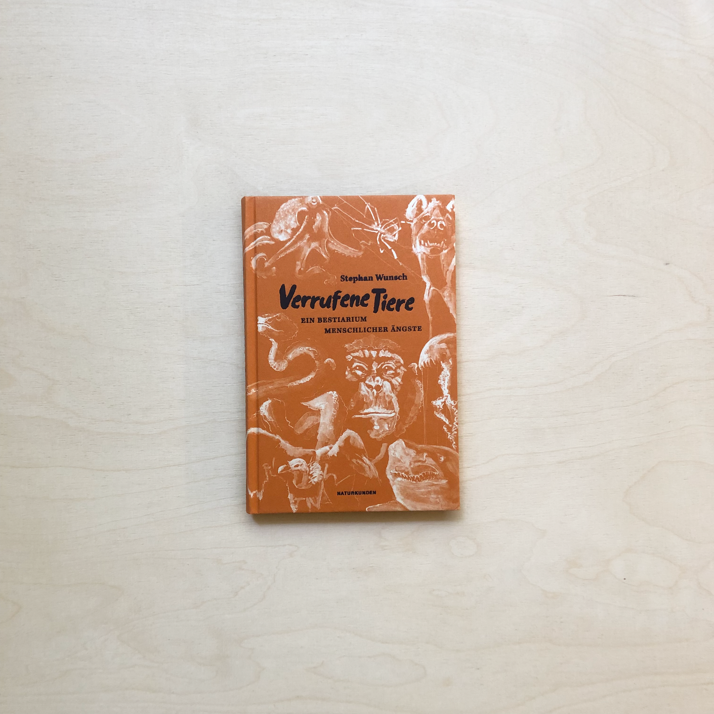 Verrufene Tiere - Ein Bestiarium menschlicher Ängste