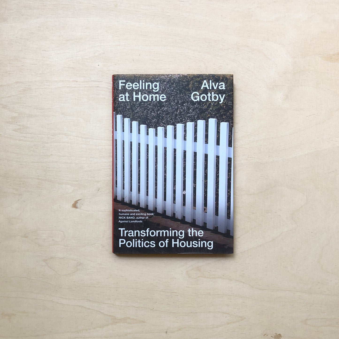 Feeling at Home: Transforming the Politics of Housing