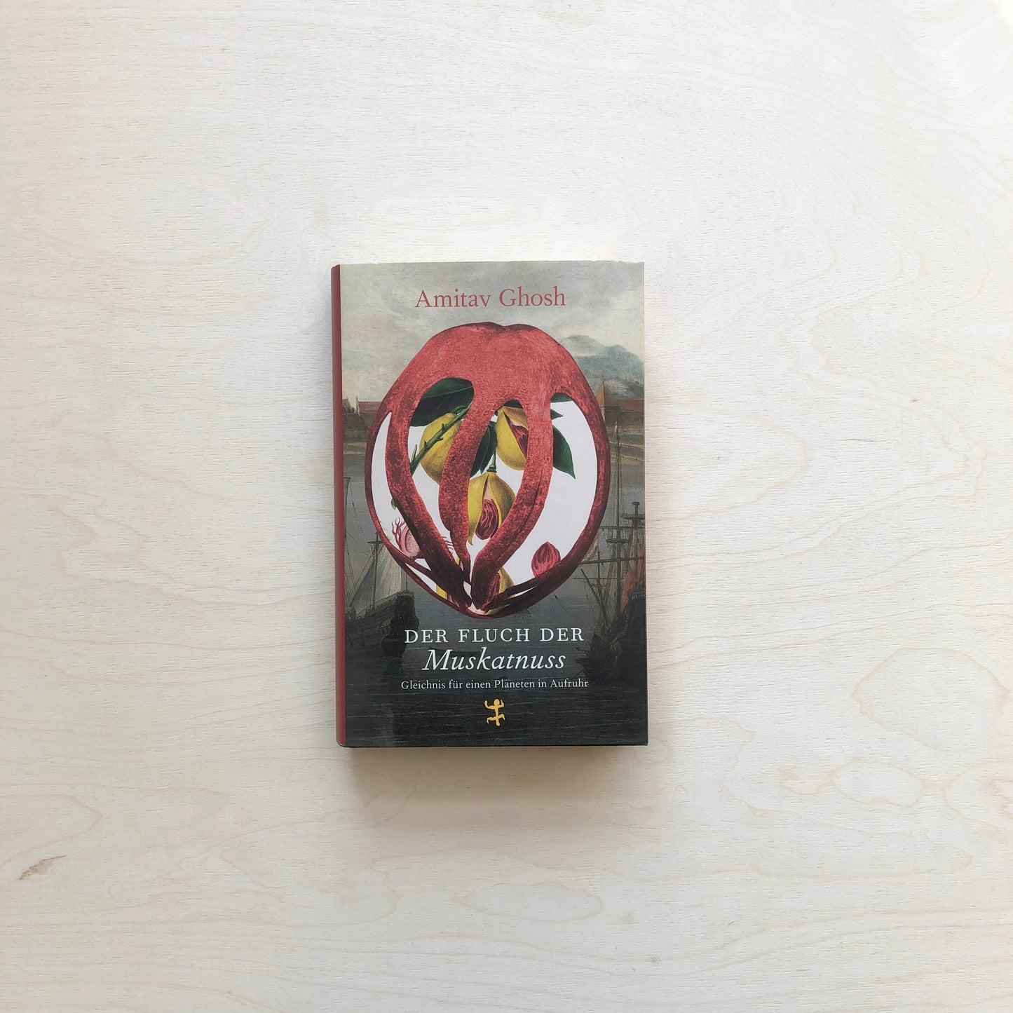 Der Fluch der Muskatnuss - Gleichnis für einen Planeten in Aufruhr