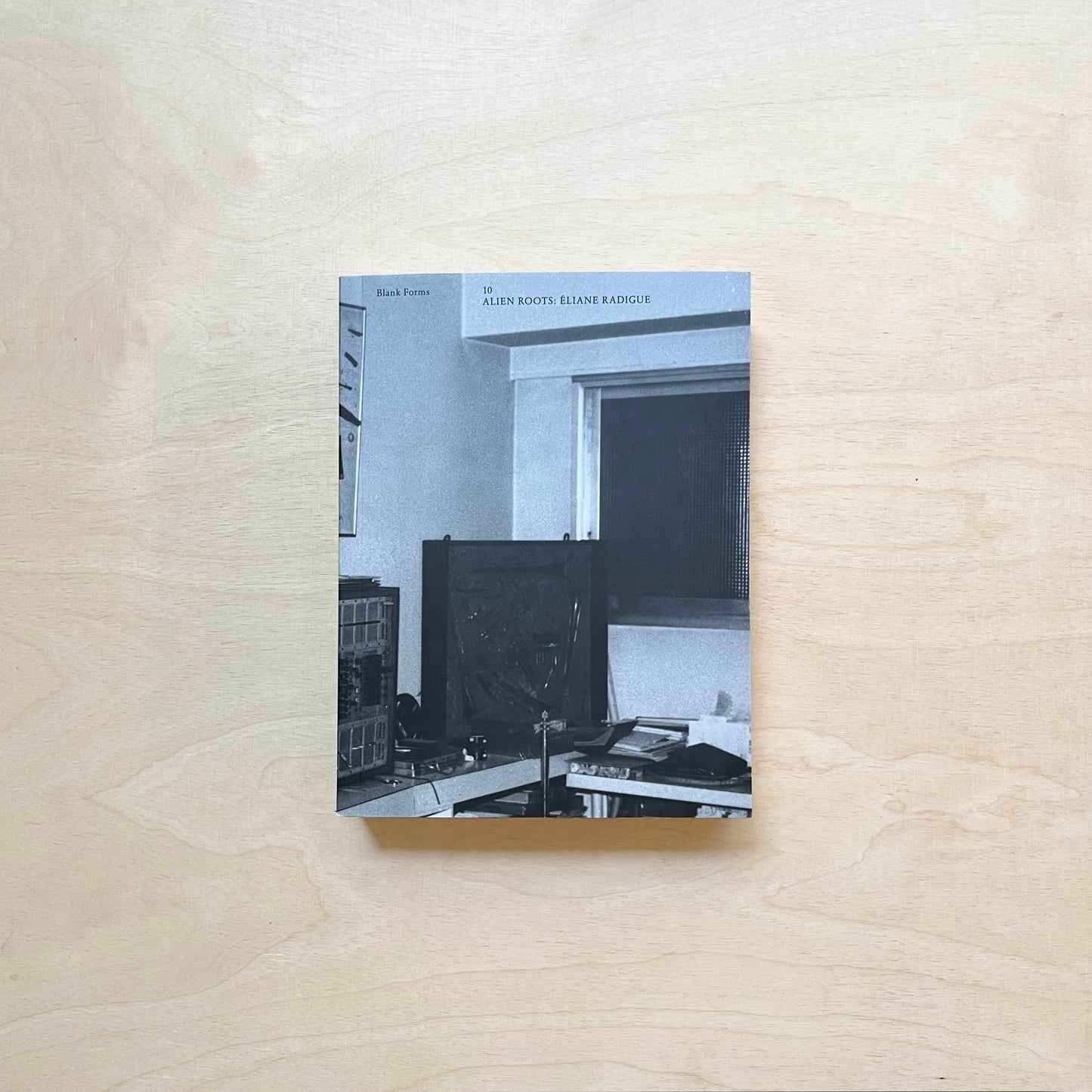 Blank Forms 10: Alien Roots: Éliane Radigue
