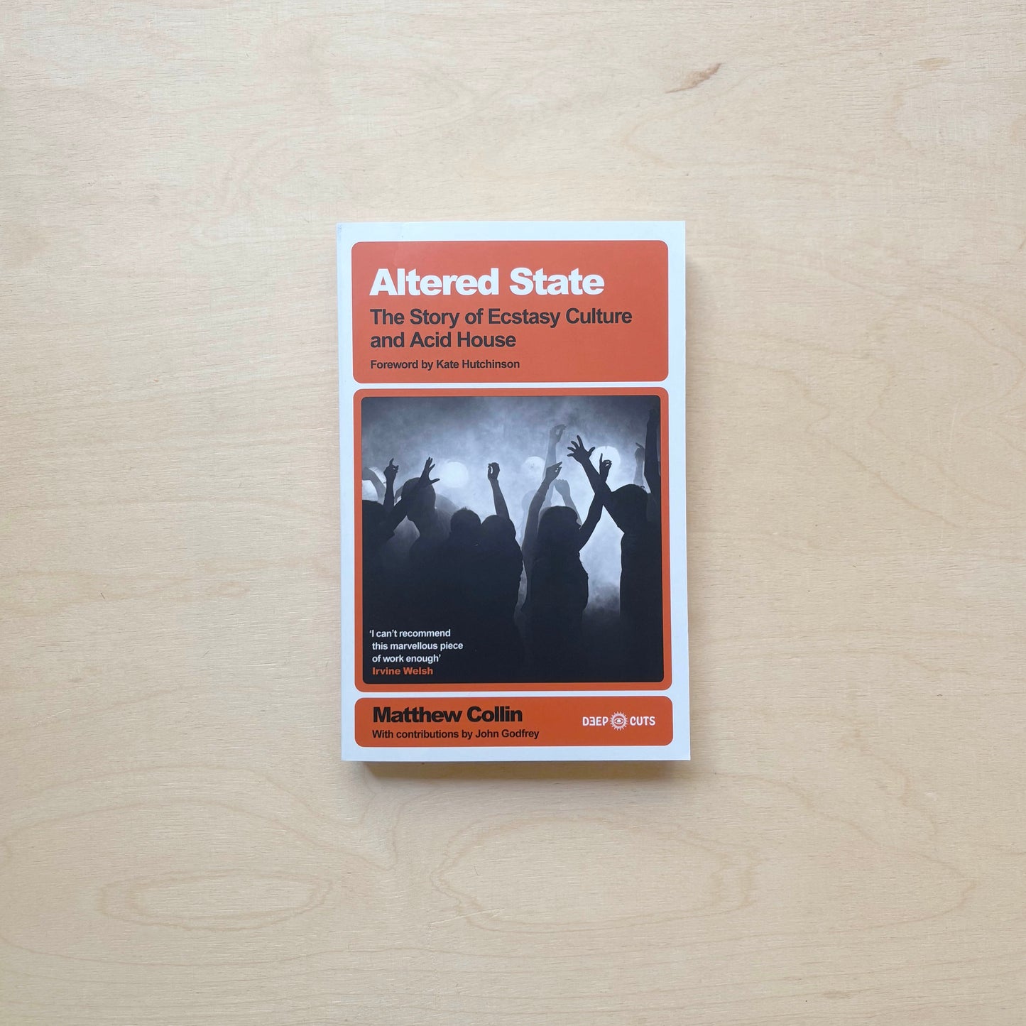 Altered State - The Story of Ecstasy Culture and Acid House