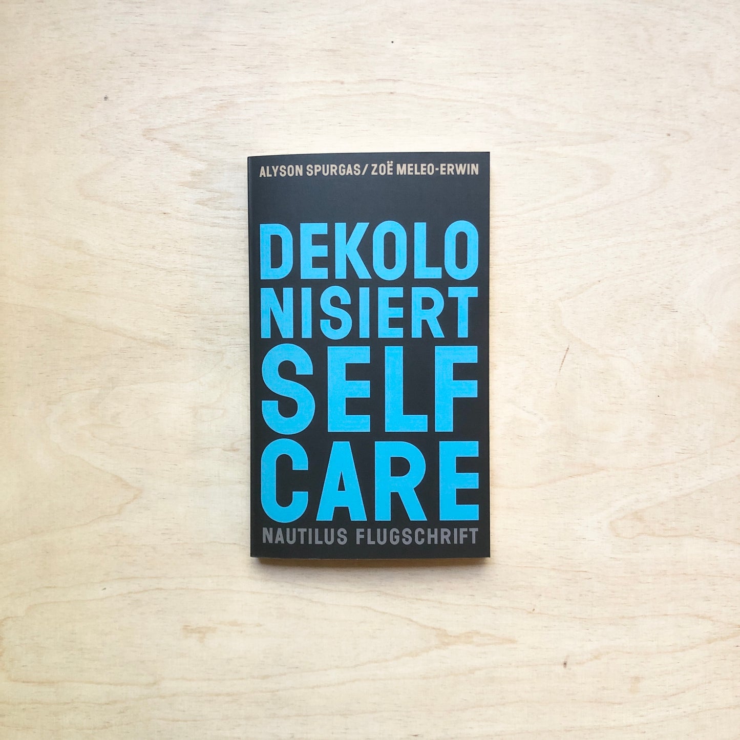 Dekolonisiert Selfcare