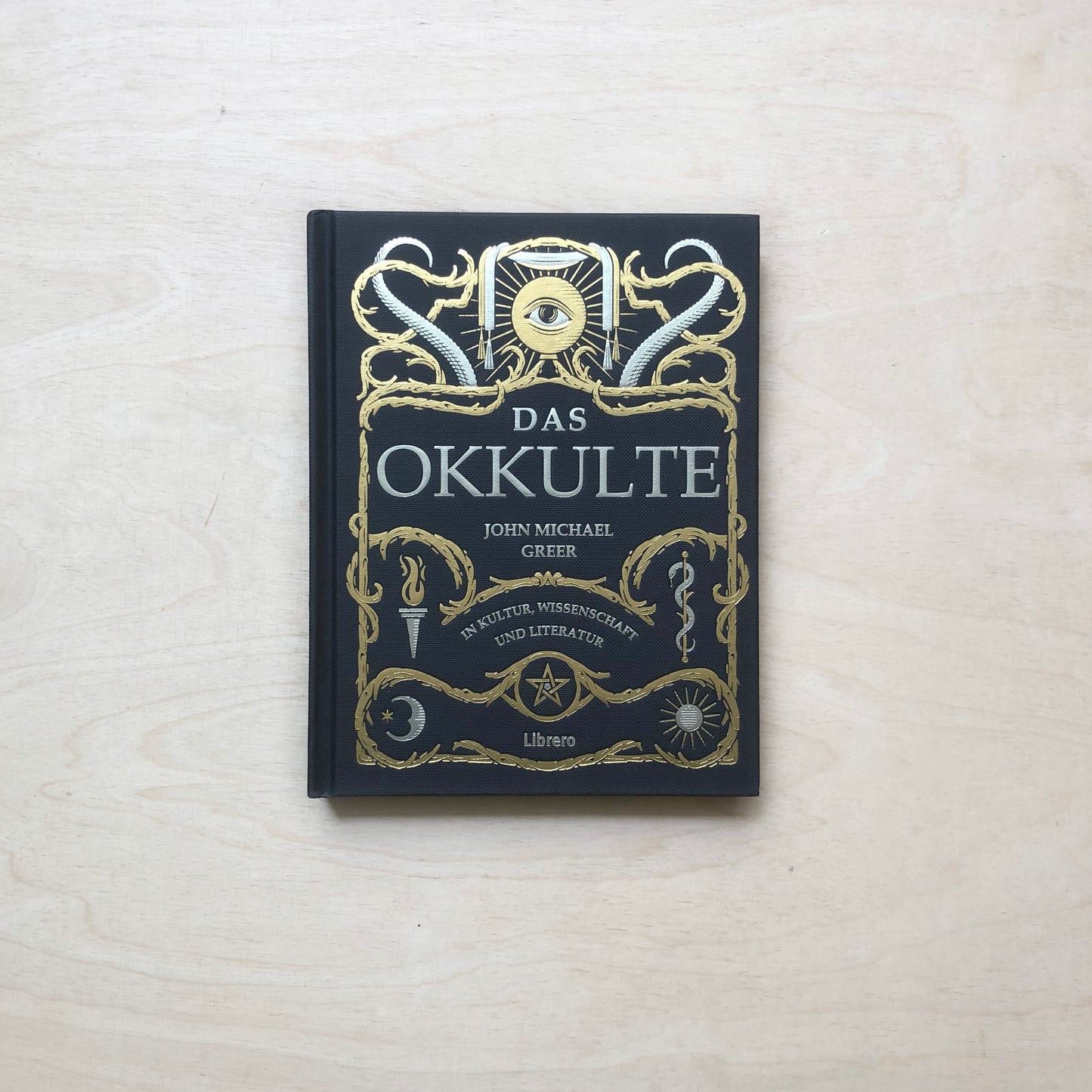 Das Okkulte - In Kultur, Wissenschaft und Literatur