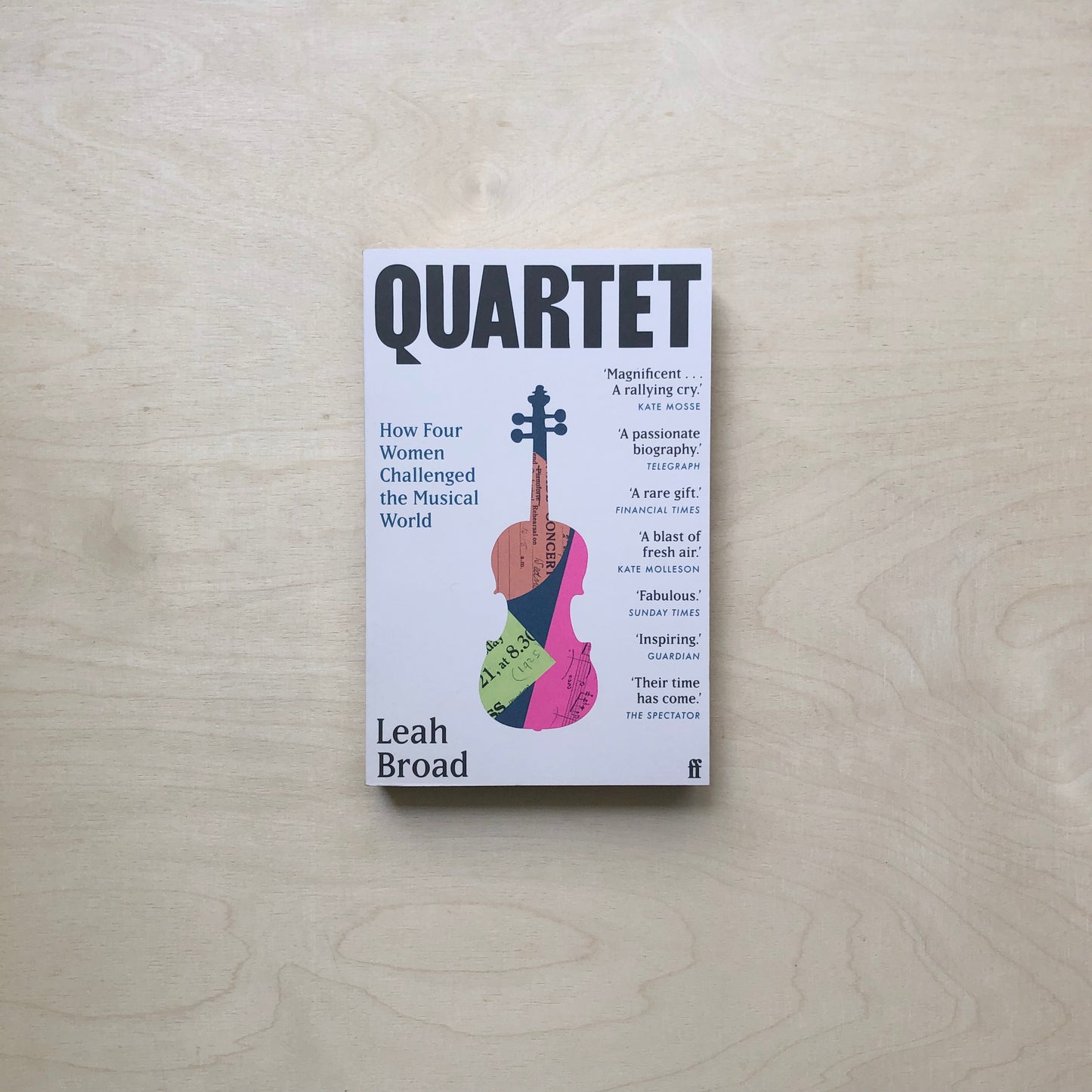 Quartet: How Four Women Challenged the Musical World