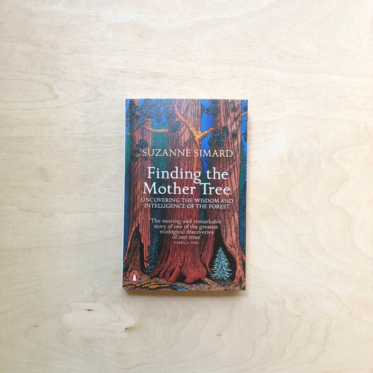 Finding the Mother Tree - Penguin Paperback Edition
