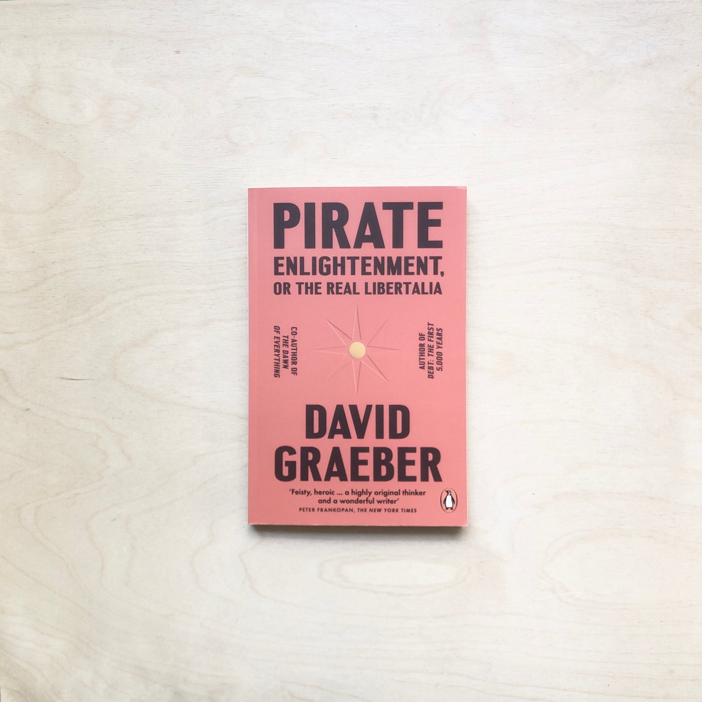 Pirate Enlightenment, or the Real Libertalia - Paperback