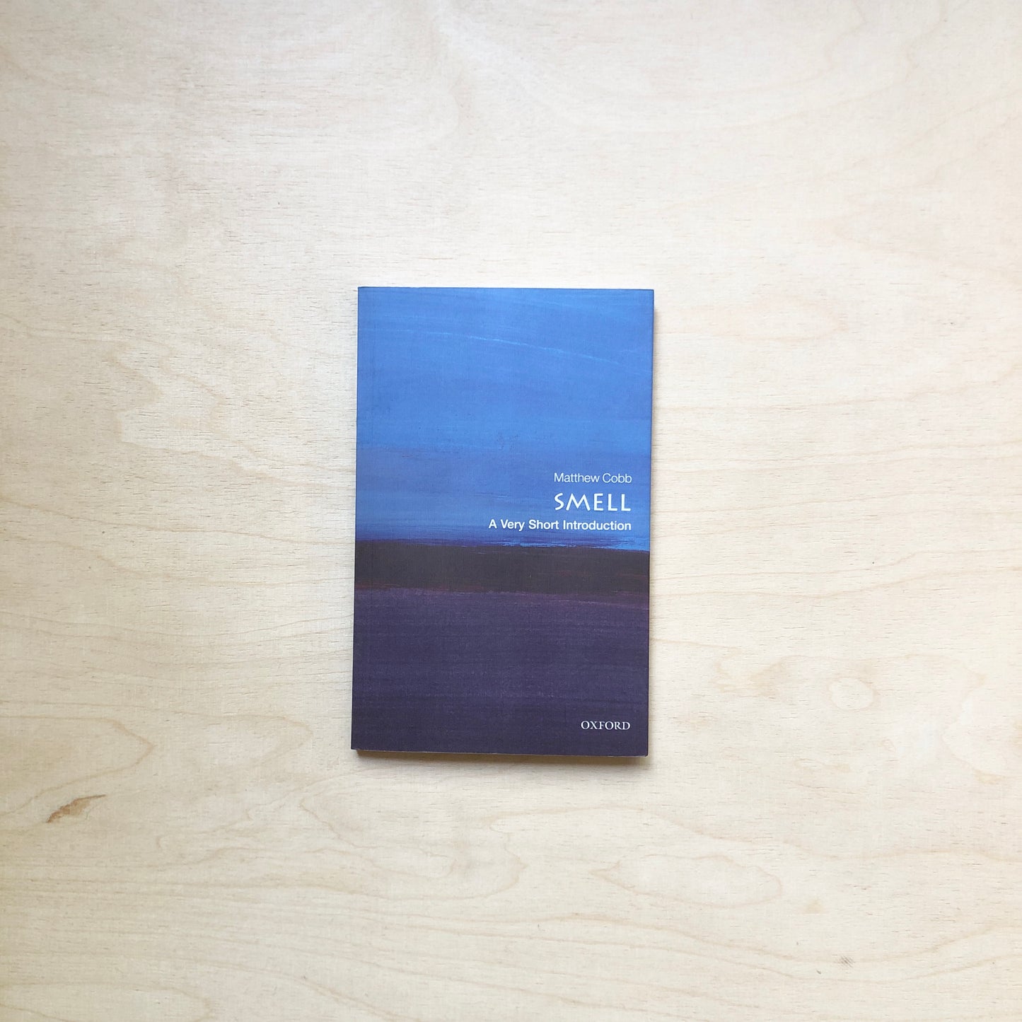 Smell: A Very Short Introduction