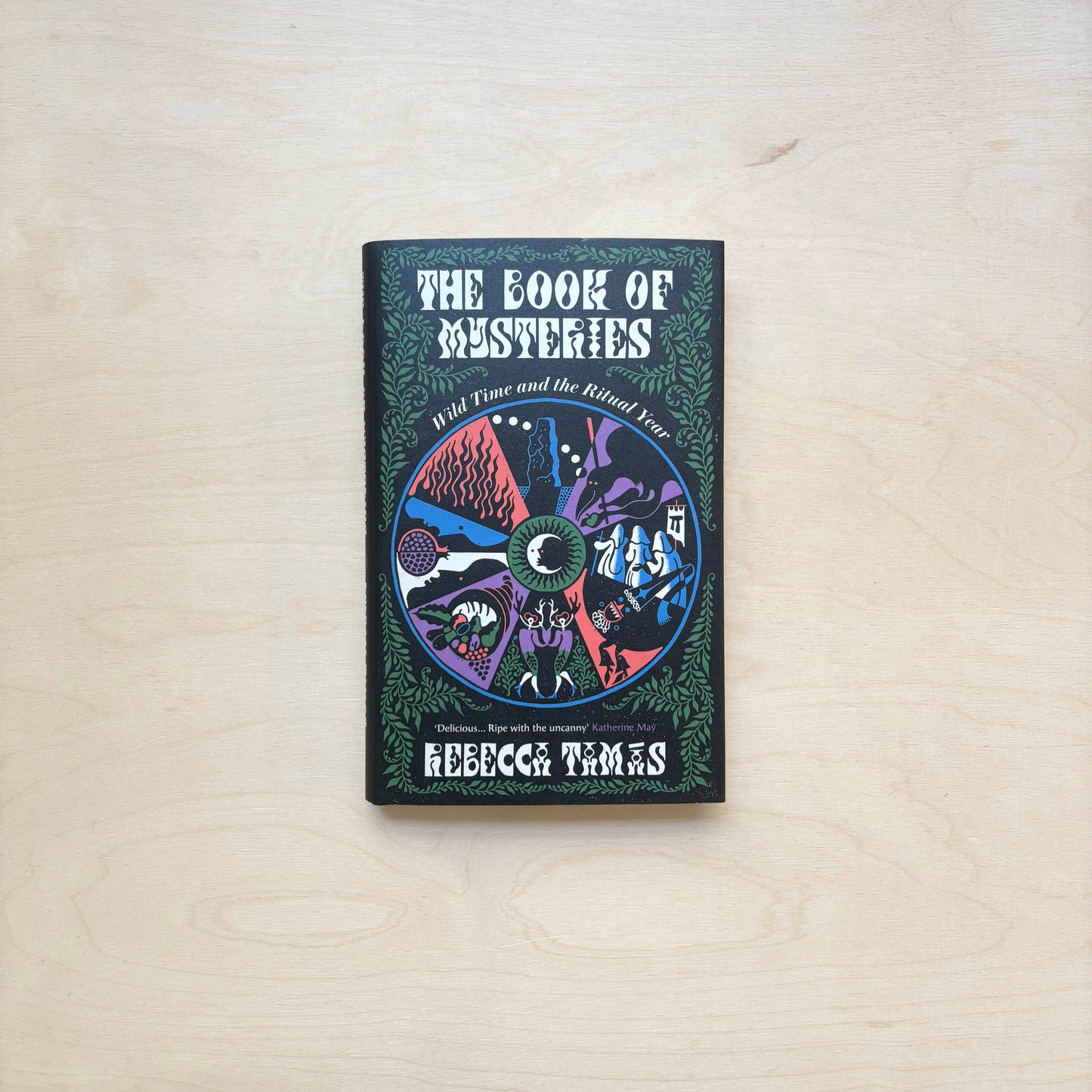 The Book of Mysteries - Wild Time and the Ritual Year