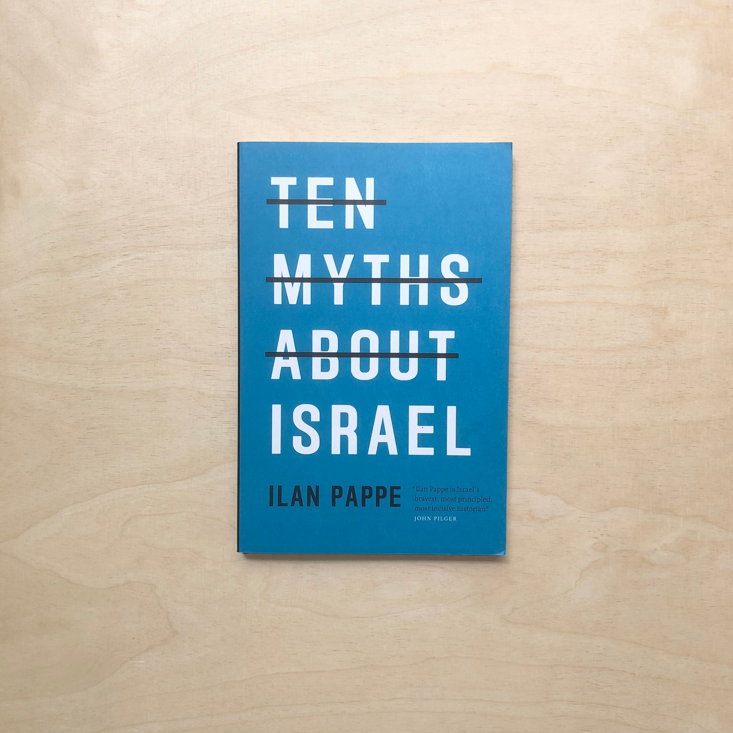 Ten Myths About Israel - Awaiting Reissue