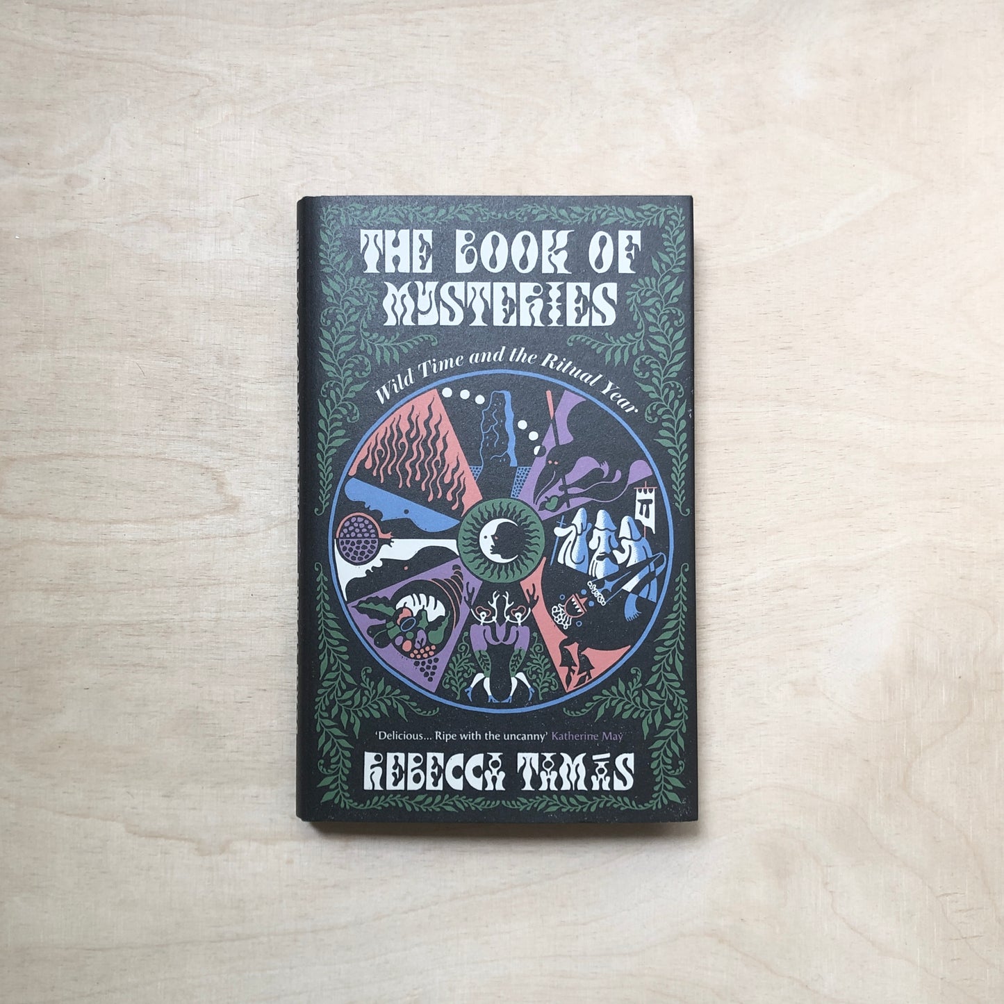 The Book of Mysteries - Wild Time and the Ritual Year