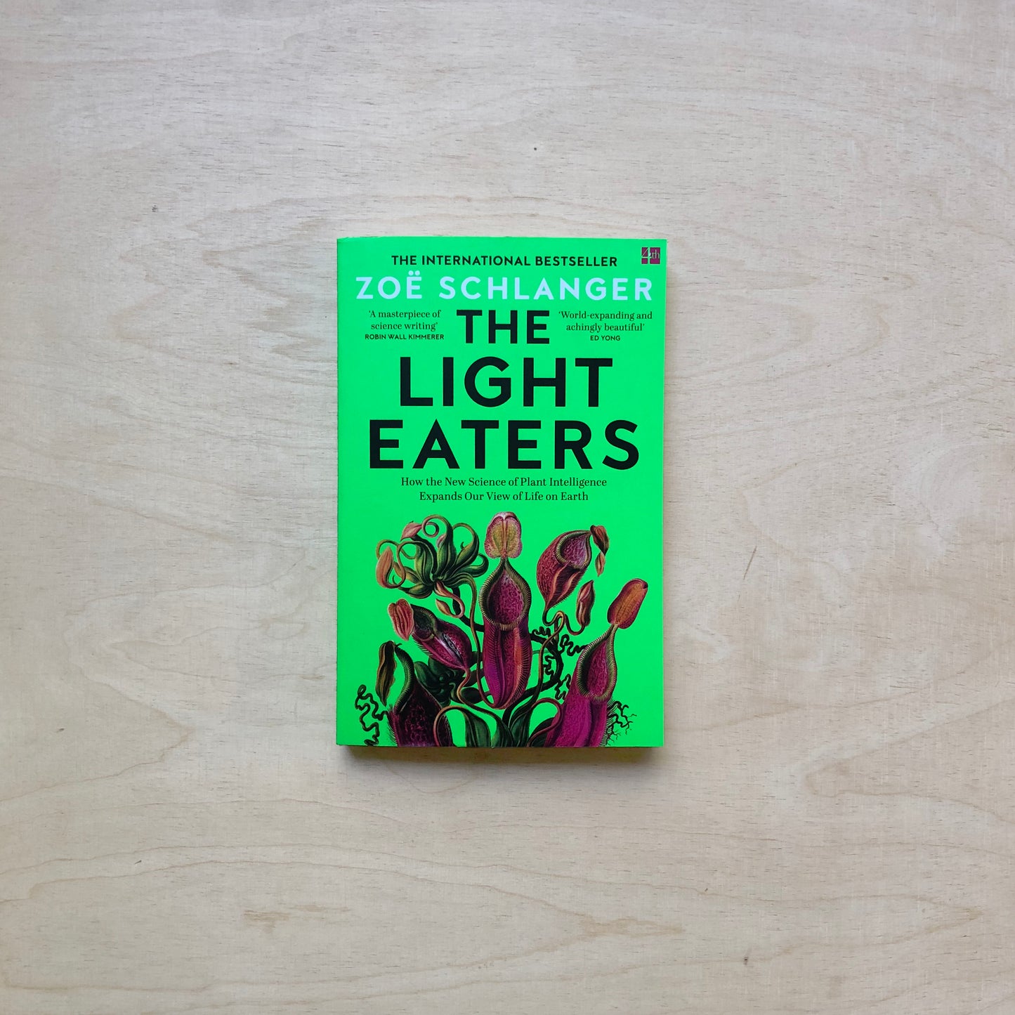 The Light Eaters - The New Science of Plant Intelligence - Softcover