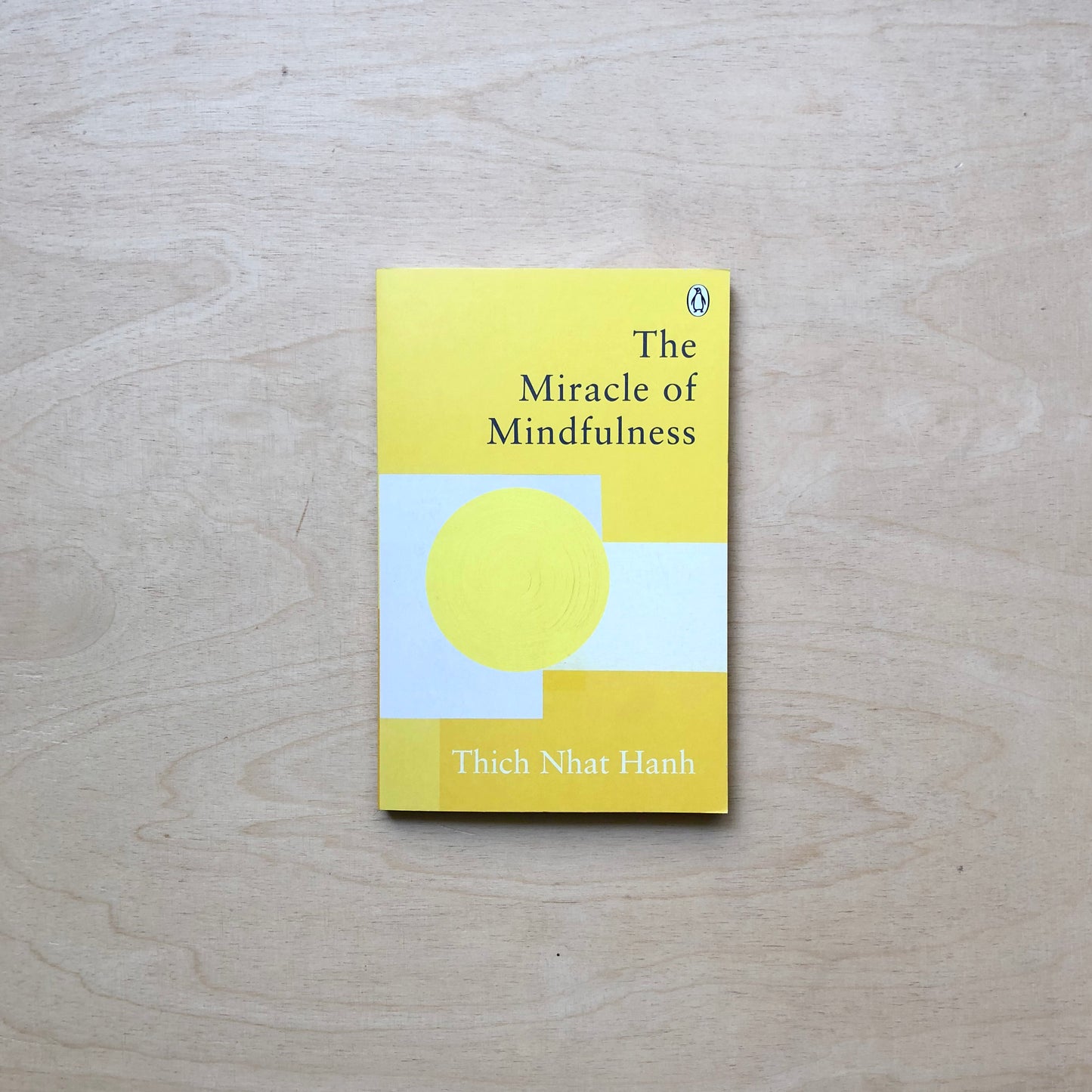 The Miracle of Mindfulness