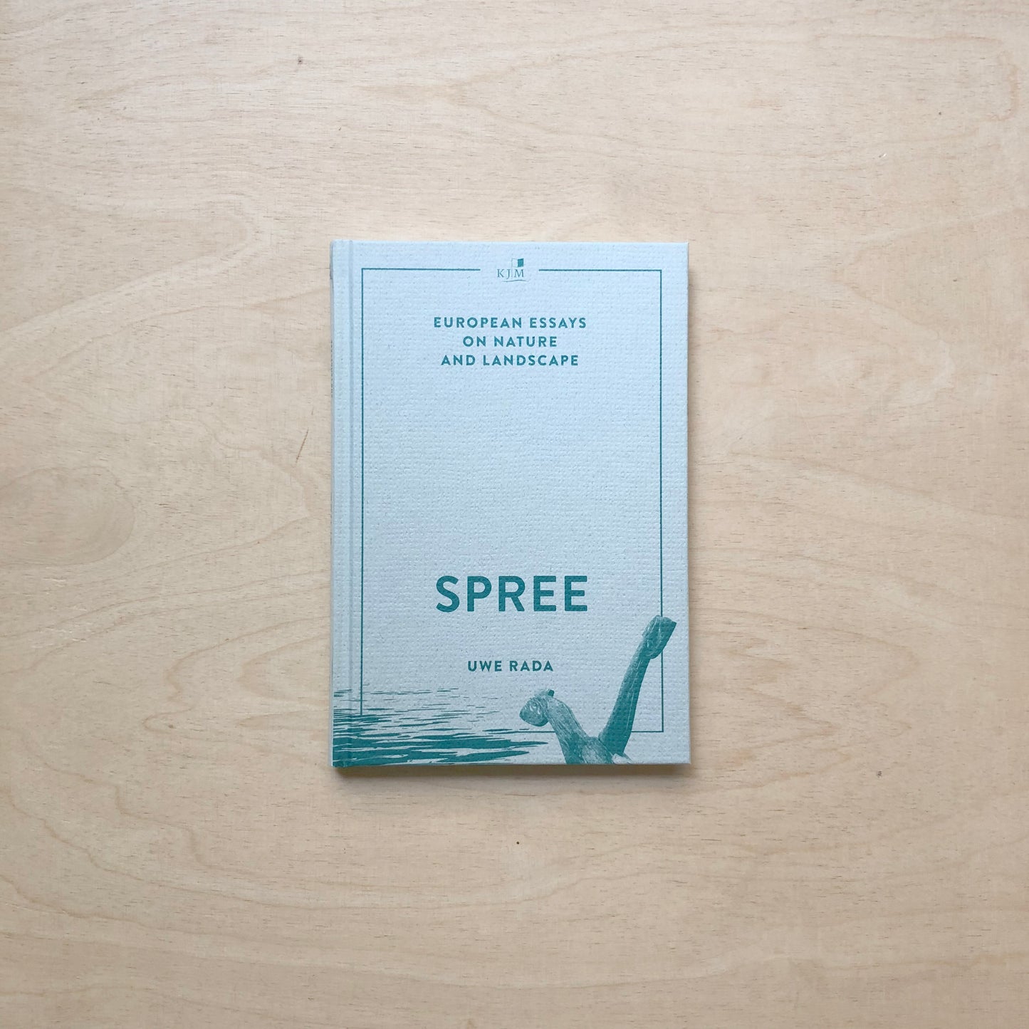 Spree - European Essays on Nature and Landscape