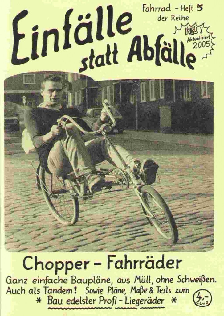 Einfälle statt Abfälle: Chopper-Fahrräder