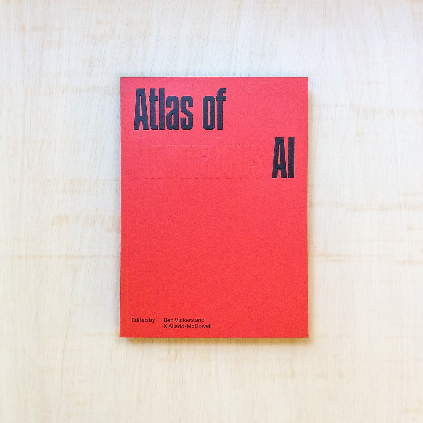 Atlas of Anomalous AI - Publisher out of Stock