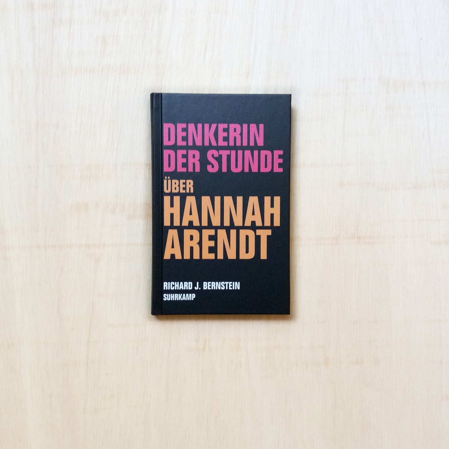 Denkerin der Stunde. Über Hannah Arendt