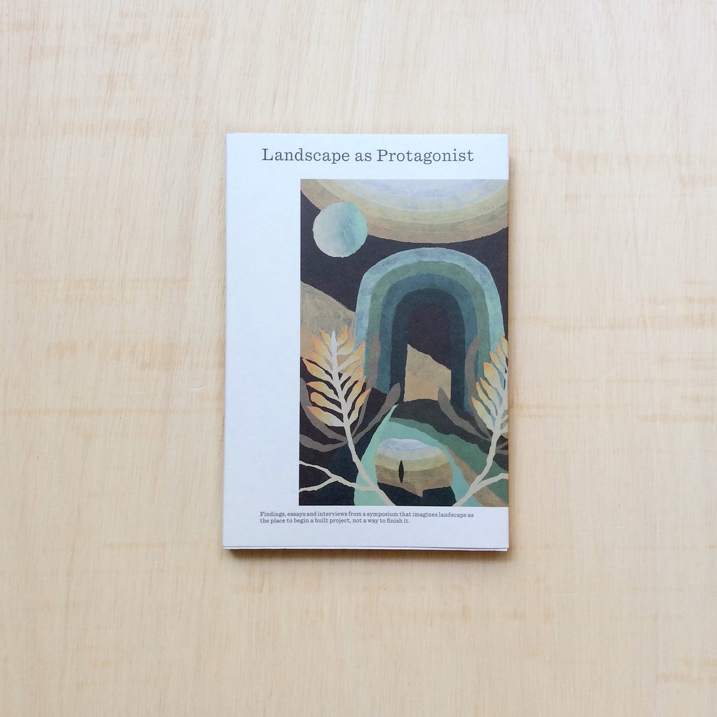 Landscape as Protagonist