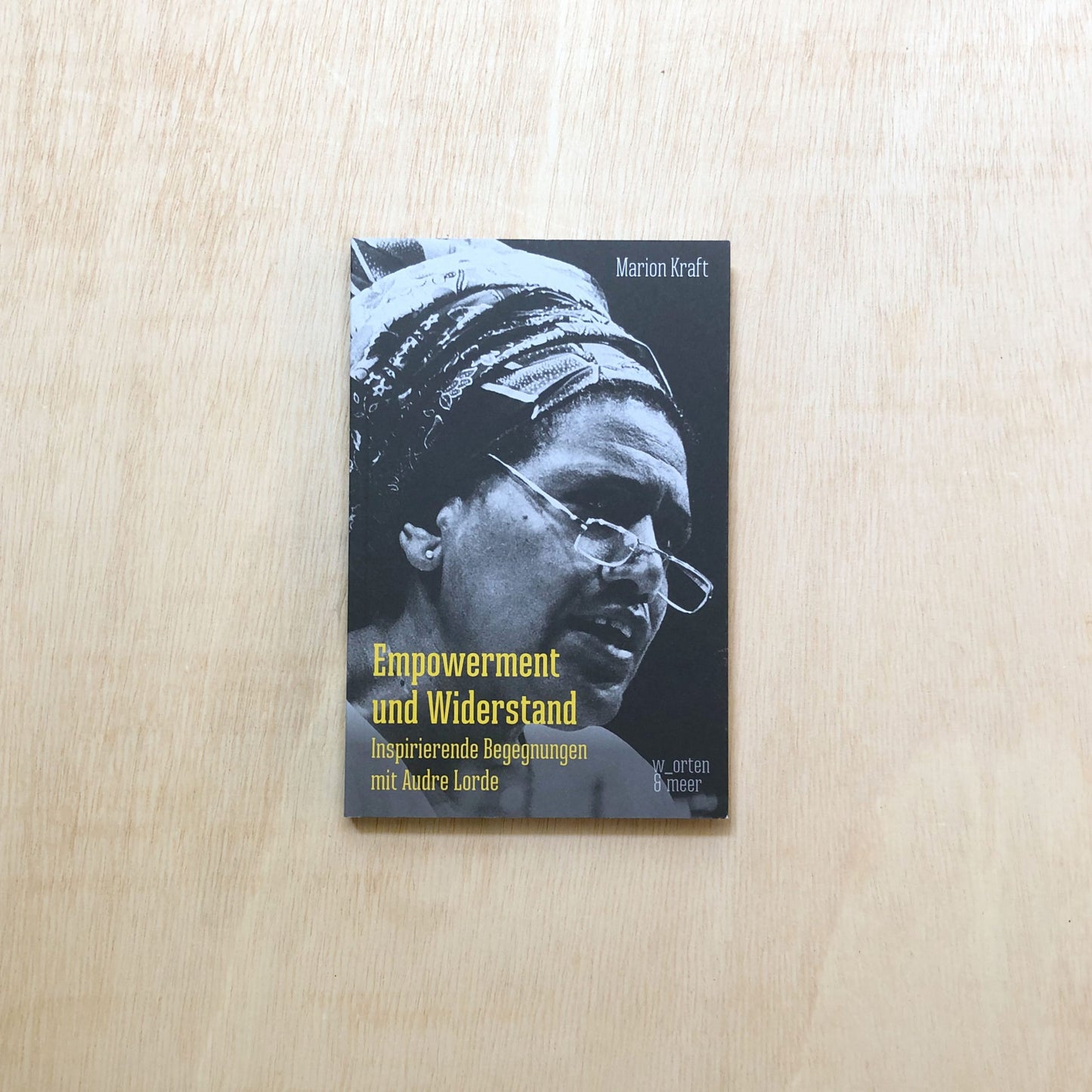 Empowerment und Widerstand - Inspirierende Begegnungen mit Audre