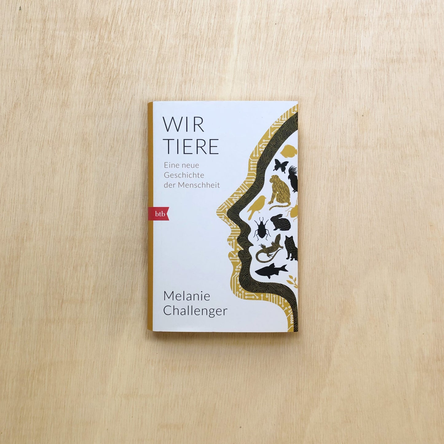 Wir Tiere - Eine neue Geschichte der Menschheit