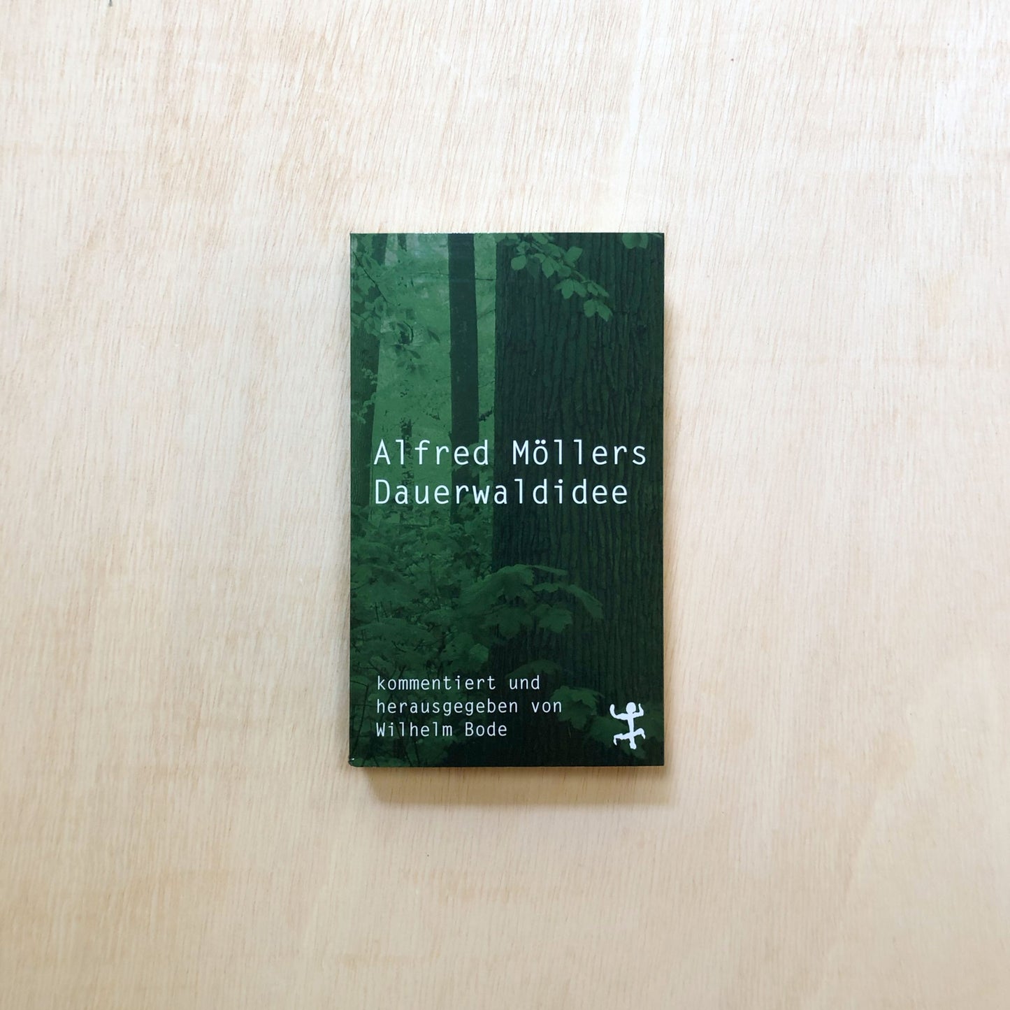 Alfred Möllers Dauerwaldidee