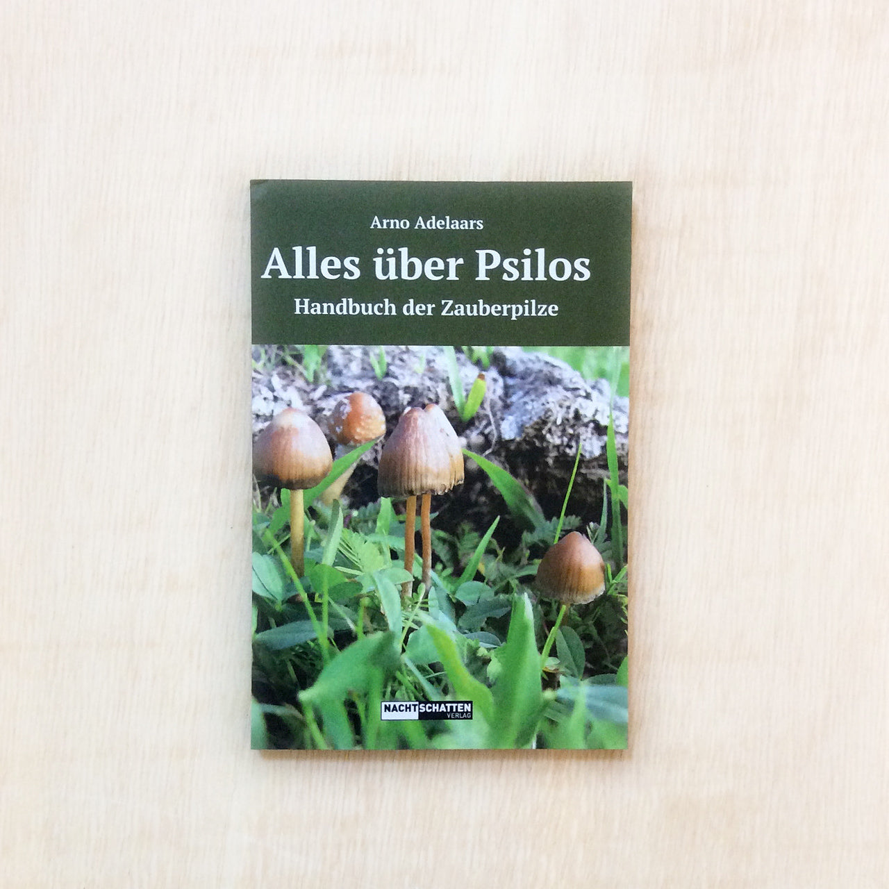 Alles über Psilos - Handbuch der Zauberpilze