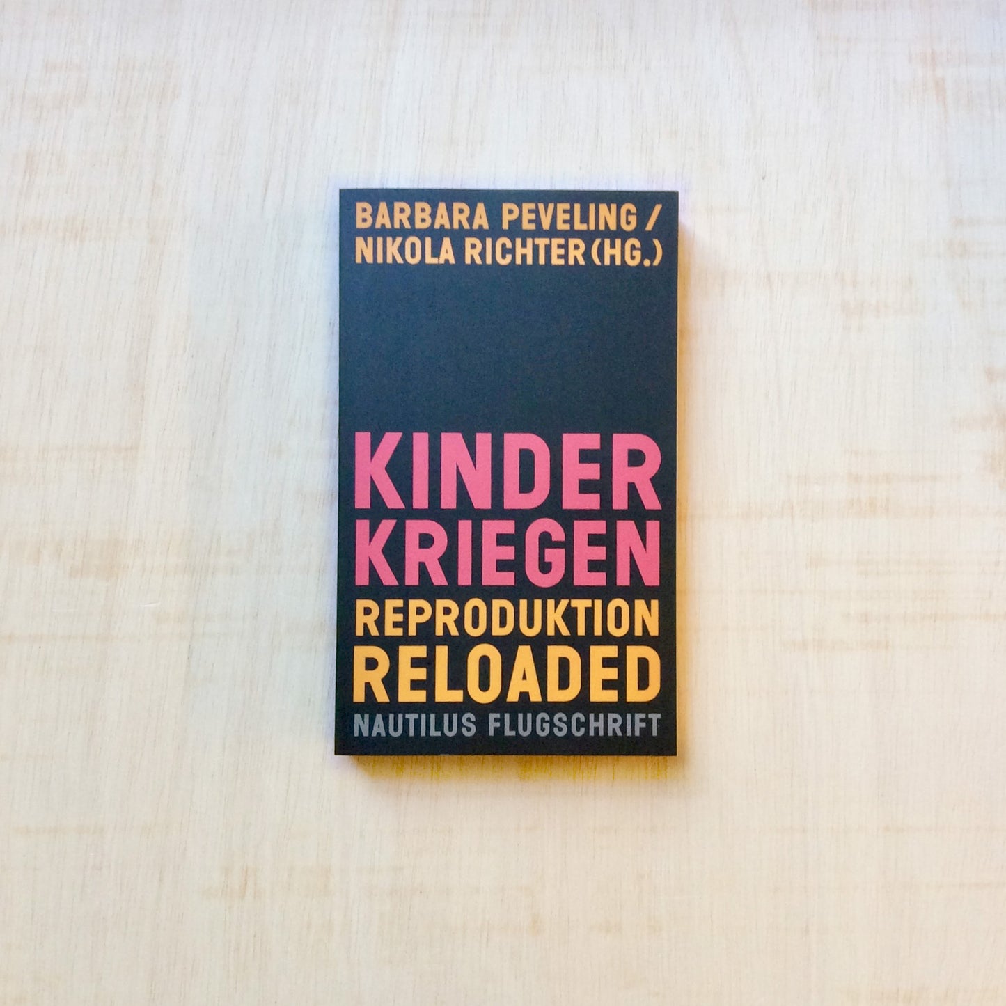 Kinderkriegen - Reproduktion reloaded