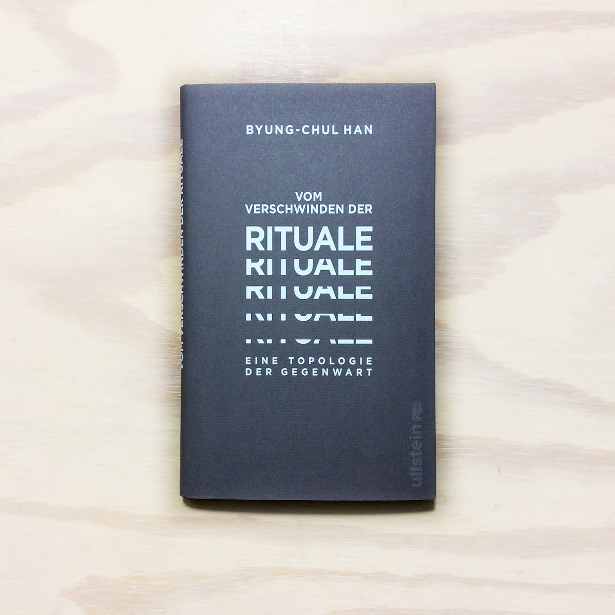 Vom Verschwinden der Rituale - Eine Topologie der Gegenwart