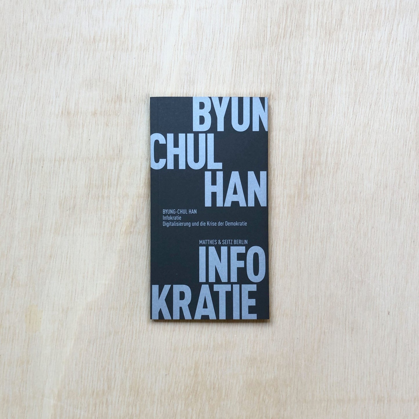 Infokratie - Digitalisierung und die Krise der Demokratie