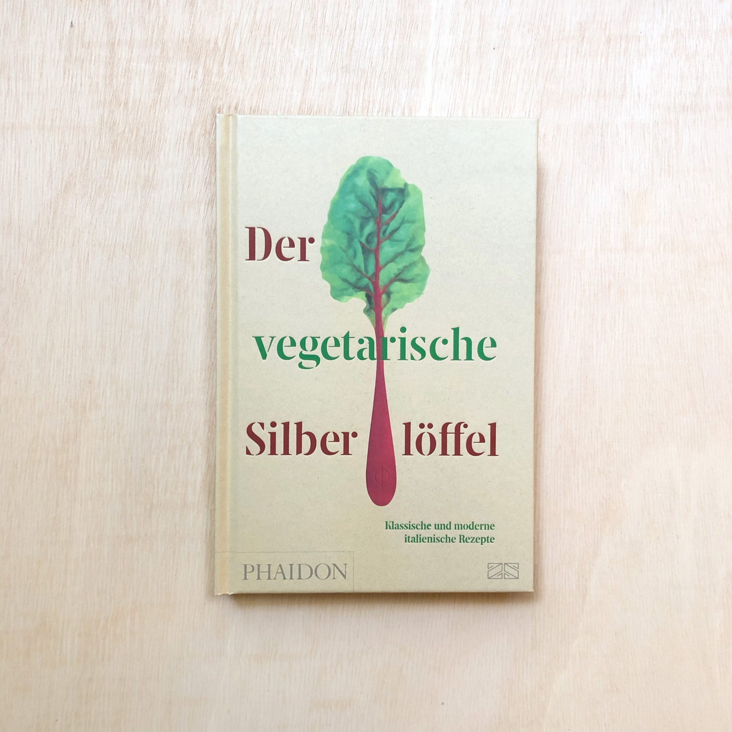 Der vegetarische Silberlöffel - Klassische und moderne italieni