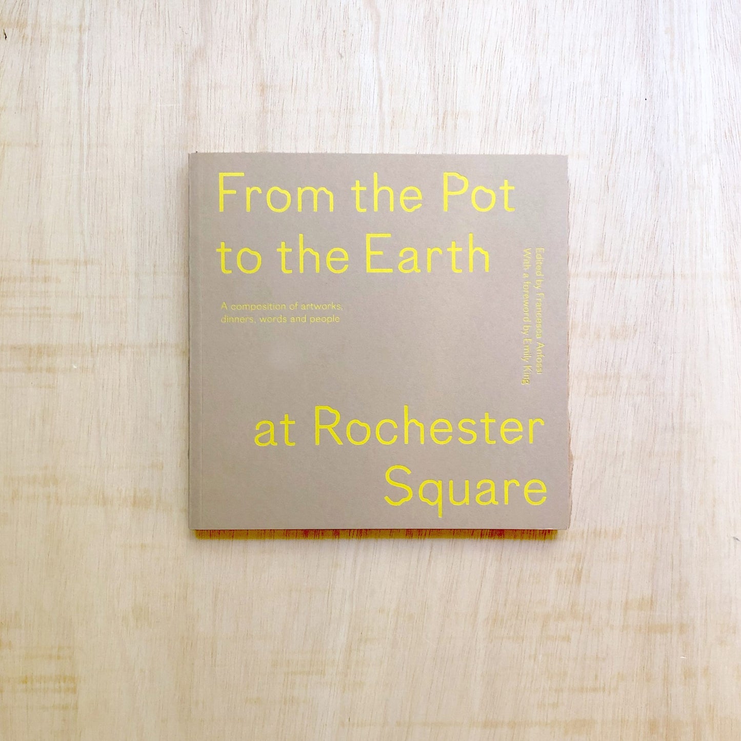From the Pot to the Earth at Rochester Square