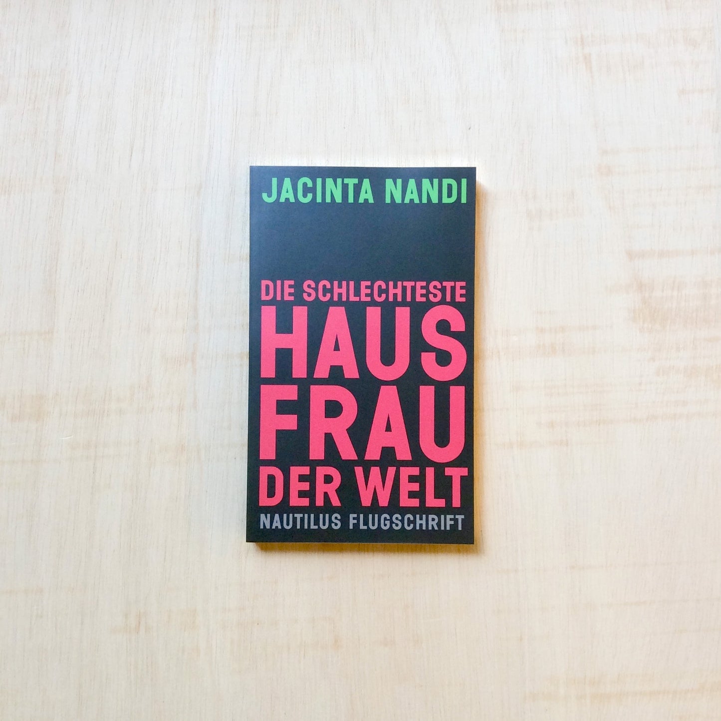 Die schlechteste Hausfrau der Welt