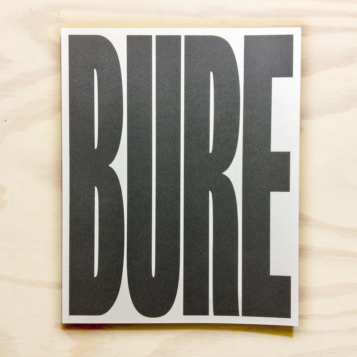 Bure, ou la vie dans les bois - or Life in the Woods