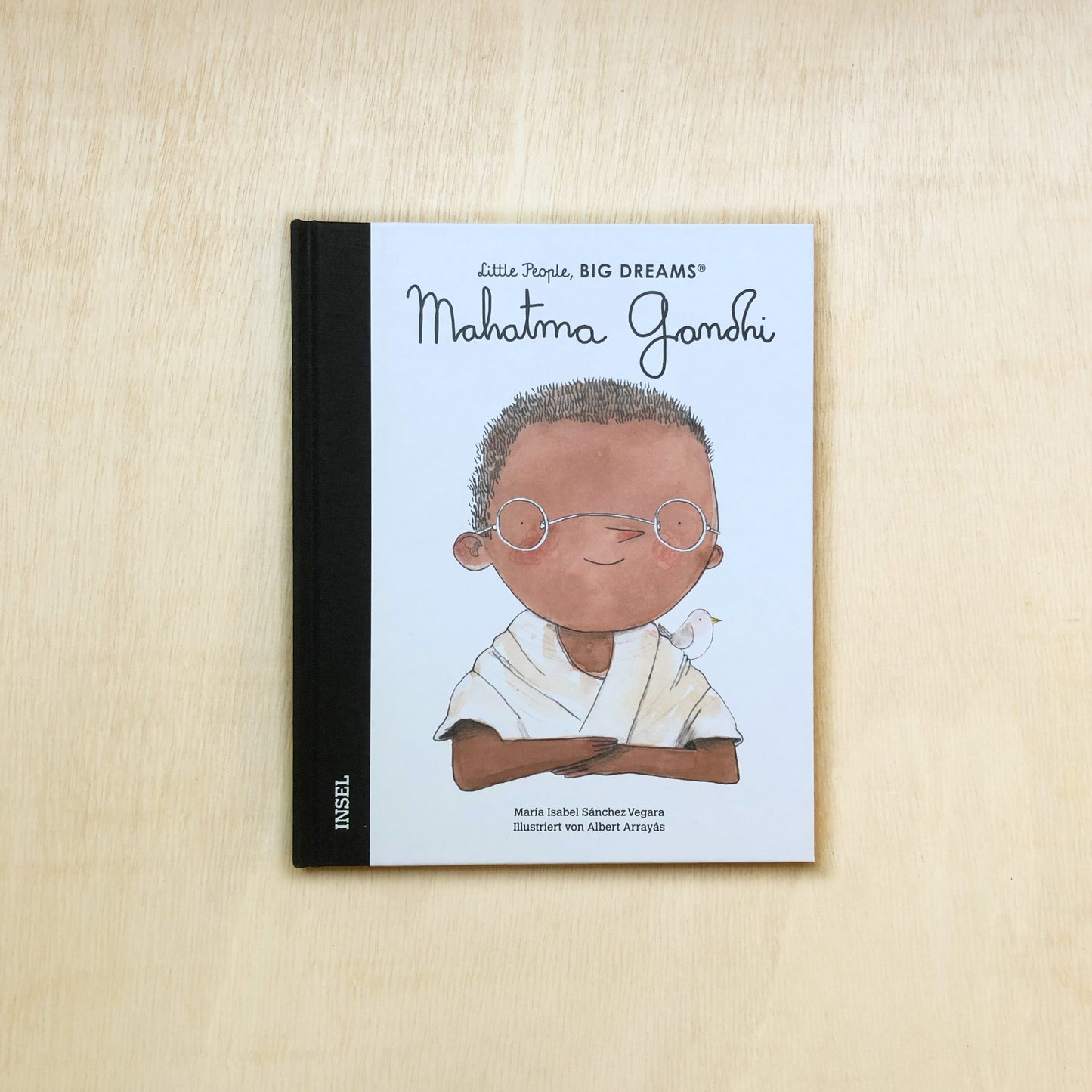 Mahatma Gandhi - Little People, Big Dreams