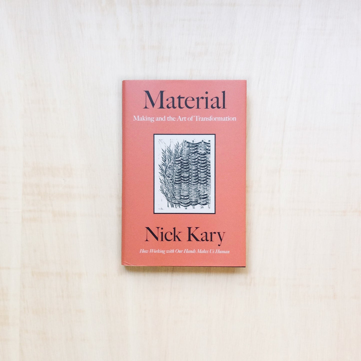 Material. Making and the Art of Transformation - Paperback