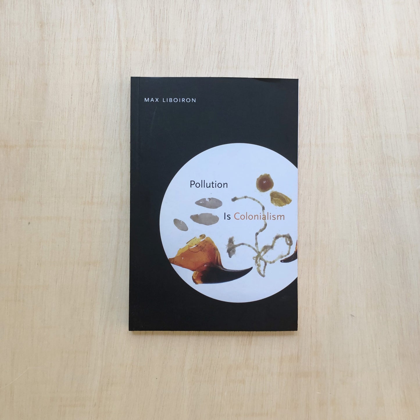 Pollution is Colonialism